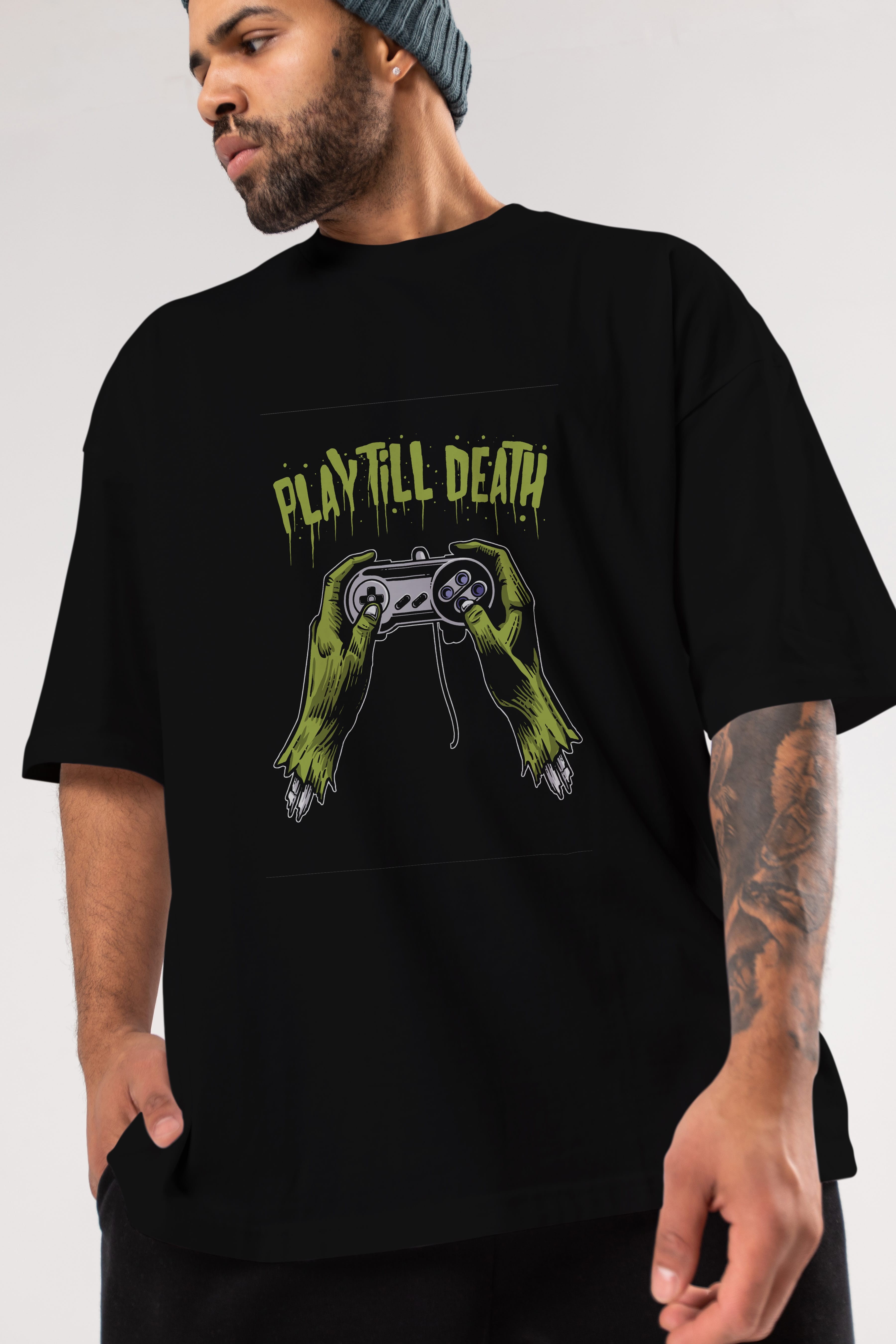 Play Till Death Ön Baskılı Oversize t-shirt Erkek Kadın Unisex %100 Pamuk tişort