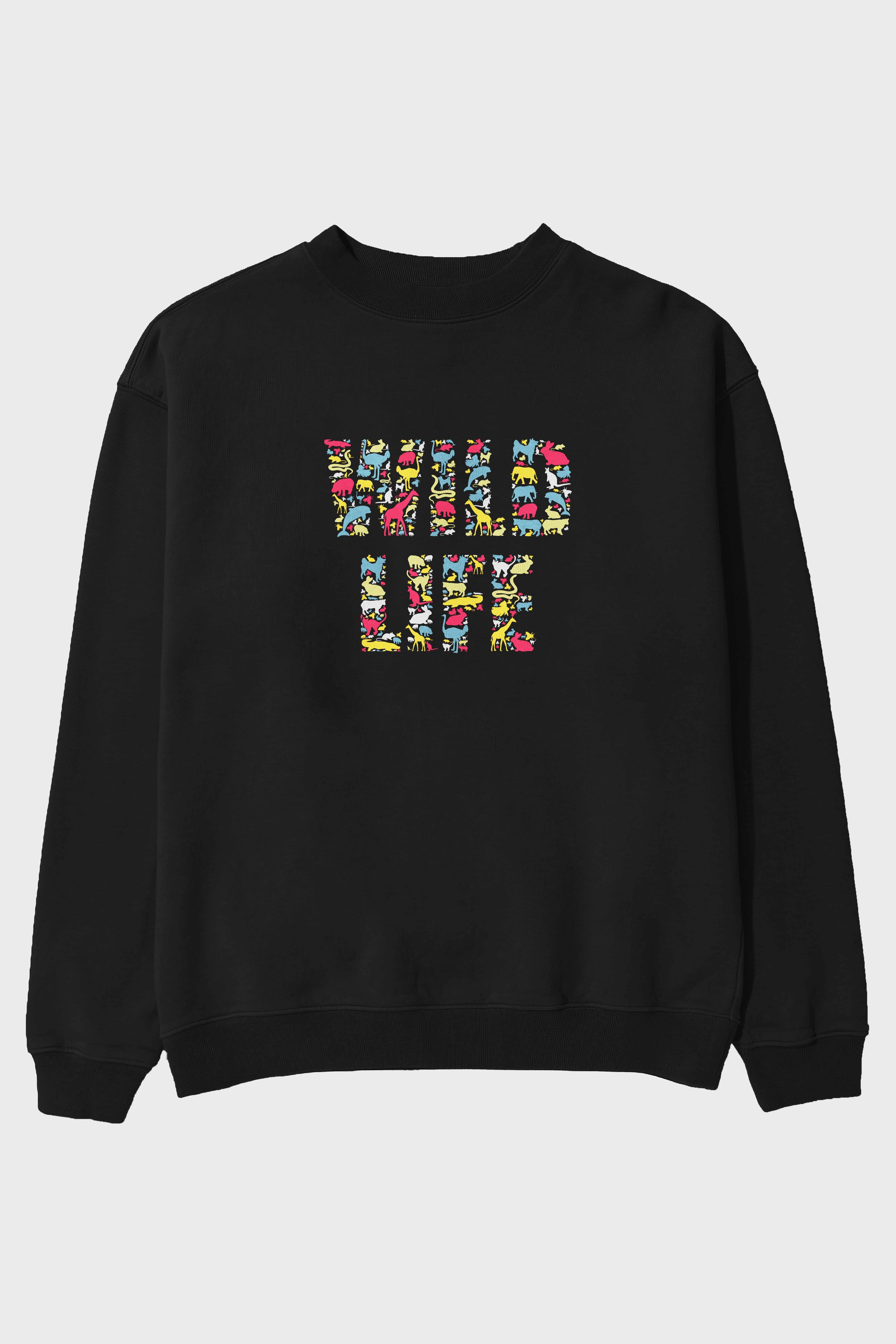 Wild Life Ön Baskılı Oversize Sweatshirt Erkek Kadın Unisex