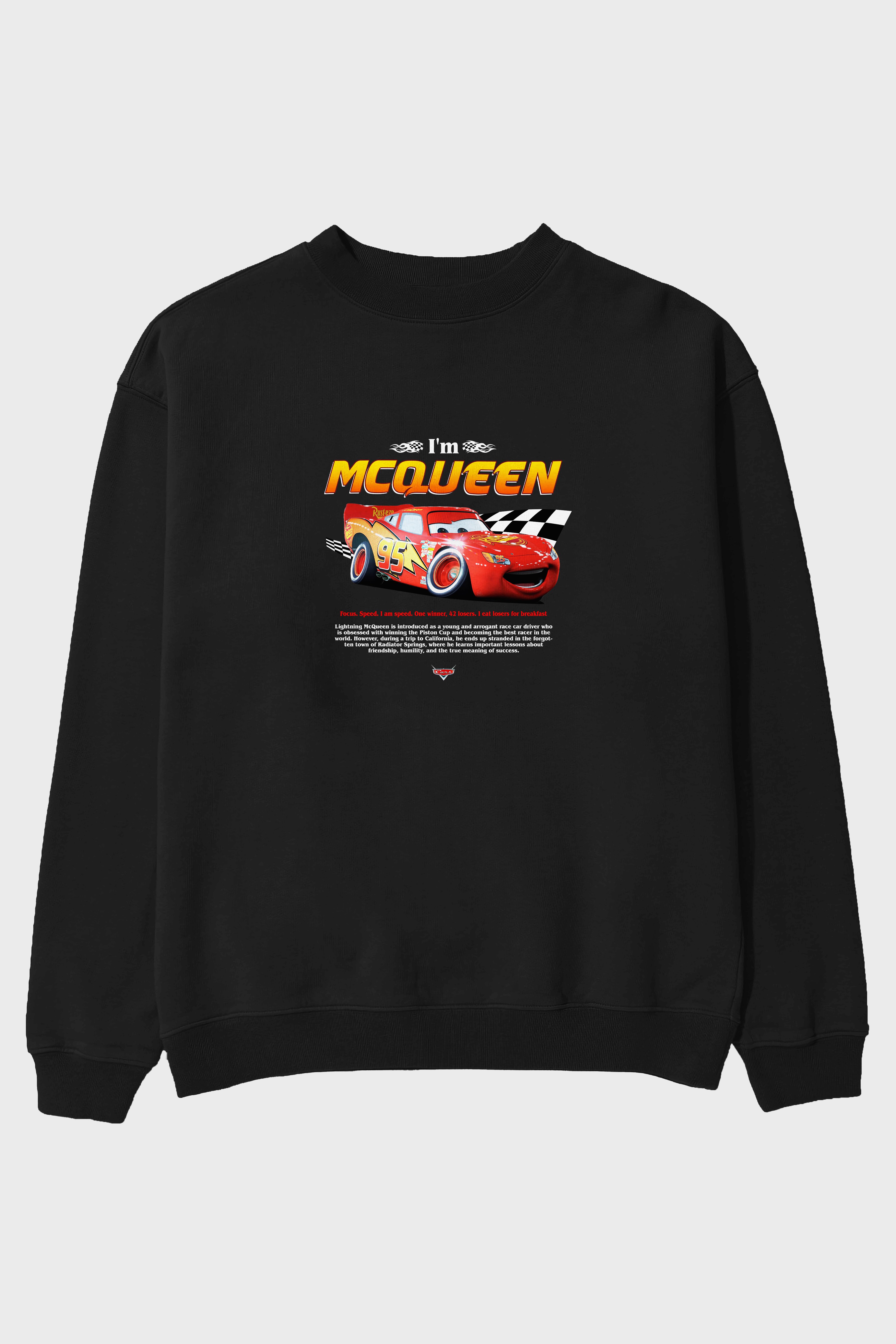 i am mcqueen Ön Baskılı Anime Oversize Sweatshirt Erkek Kadın Unisex