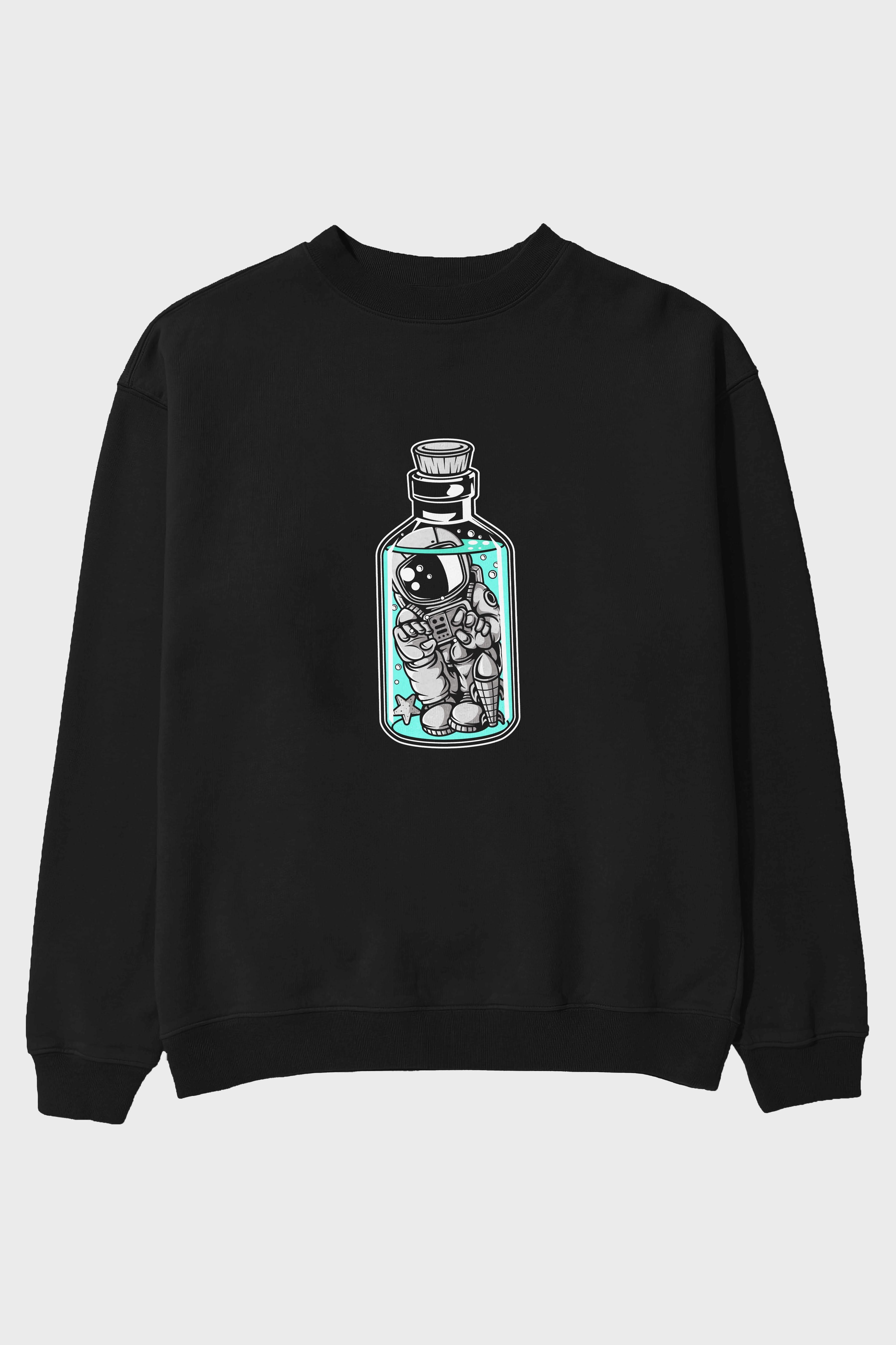 Astronaut in The Bottle Ön Baskılı Oversize Sweatshirt Erkek Kadın Unisex