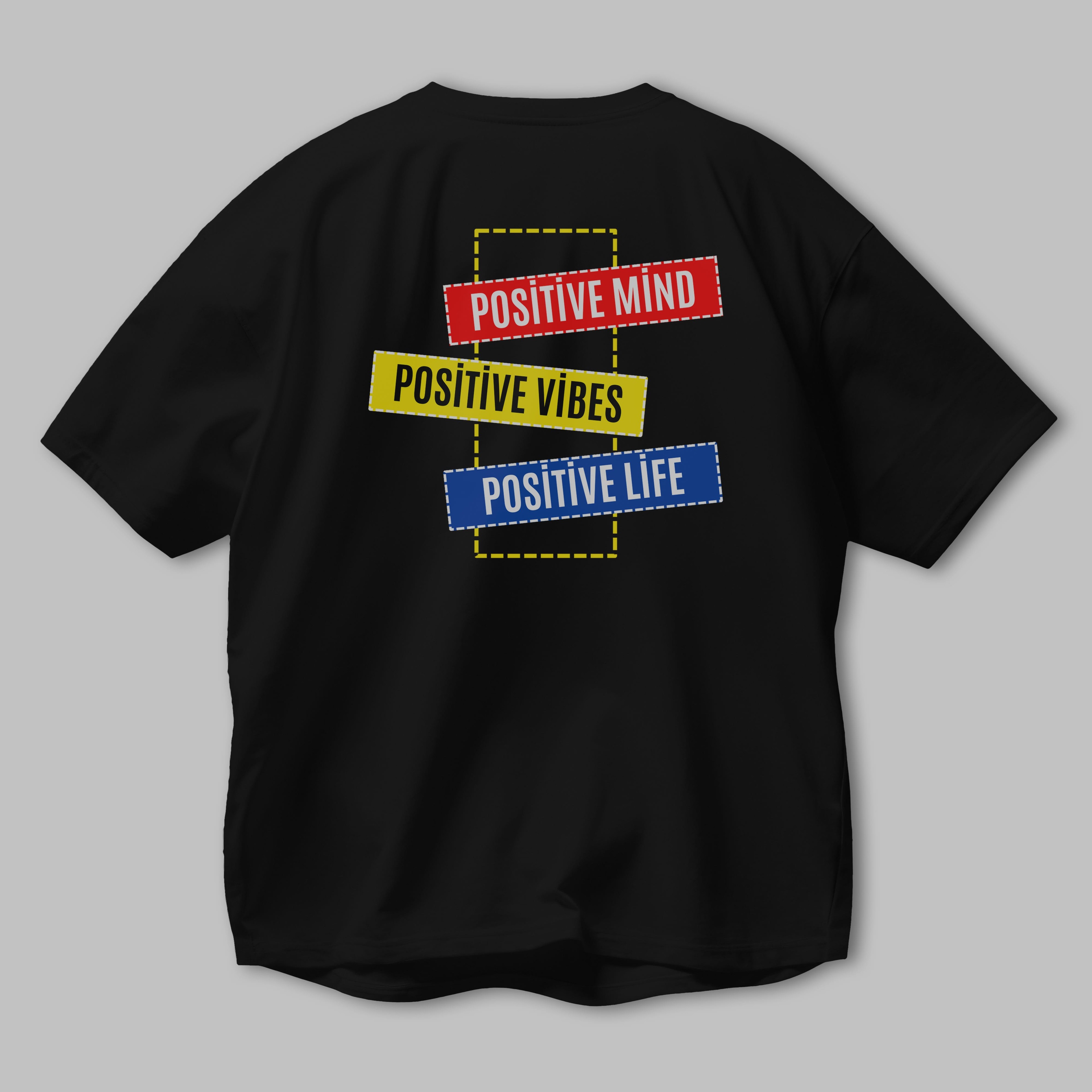 Positive Mind Vibes Lifes Arka Baskılı Oversize t-shirt Erkek Kadın Unisex