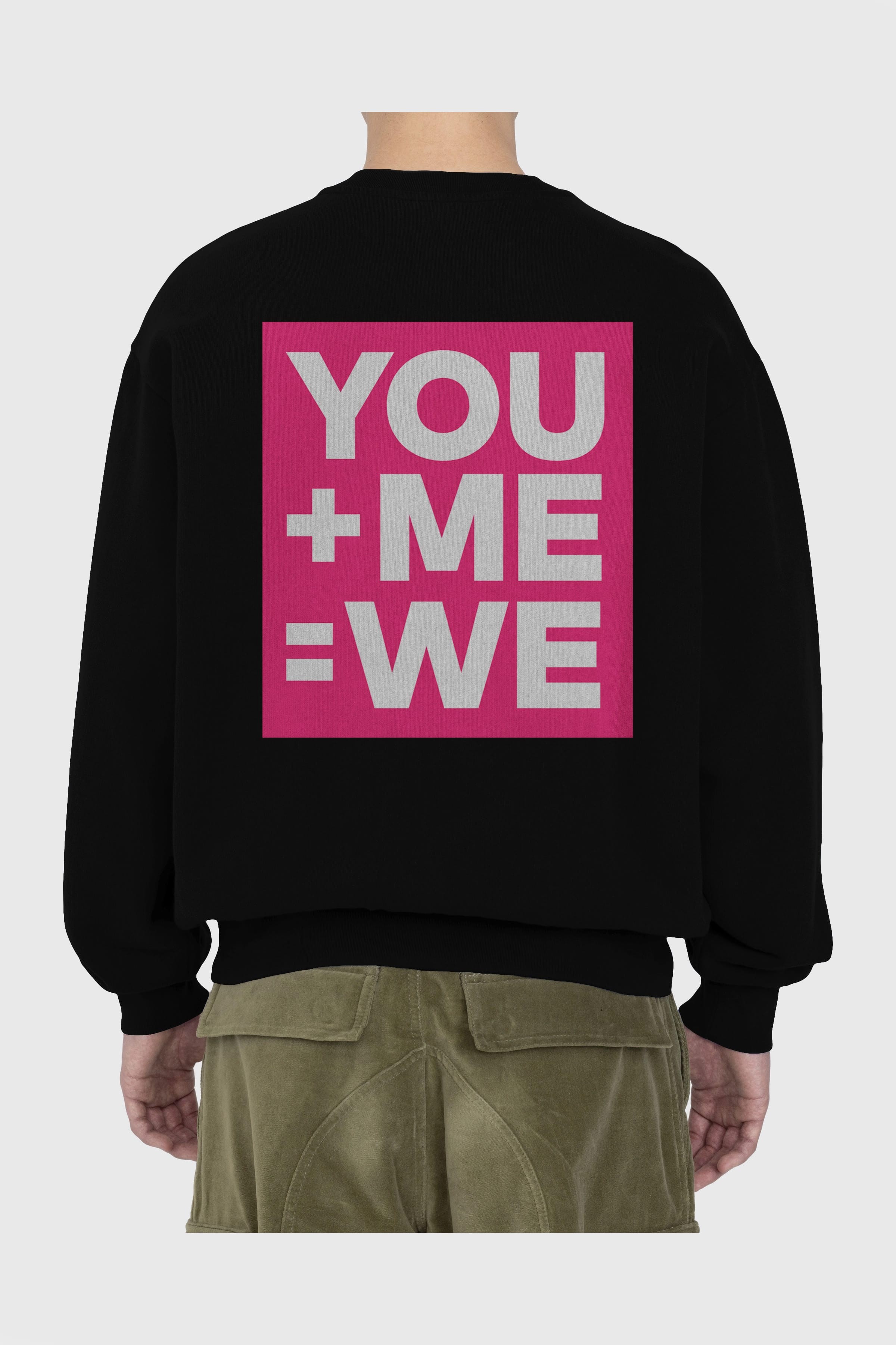 You Me We Yazılı Arka Baskılı Oversize Sweatshirt Erkek Kadın Unisex