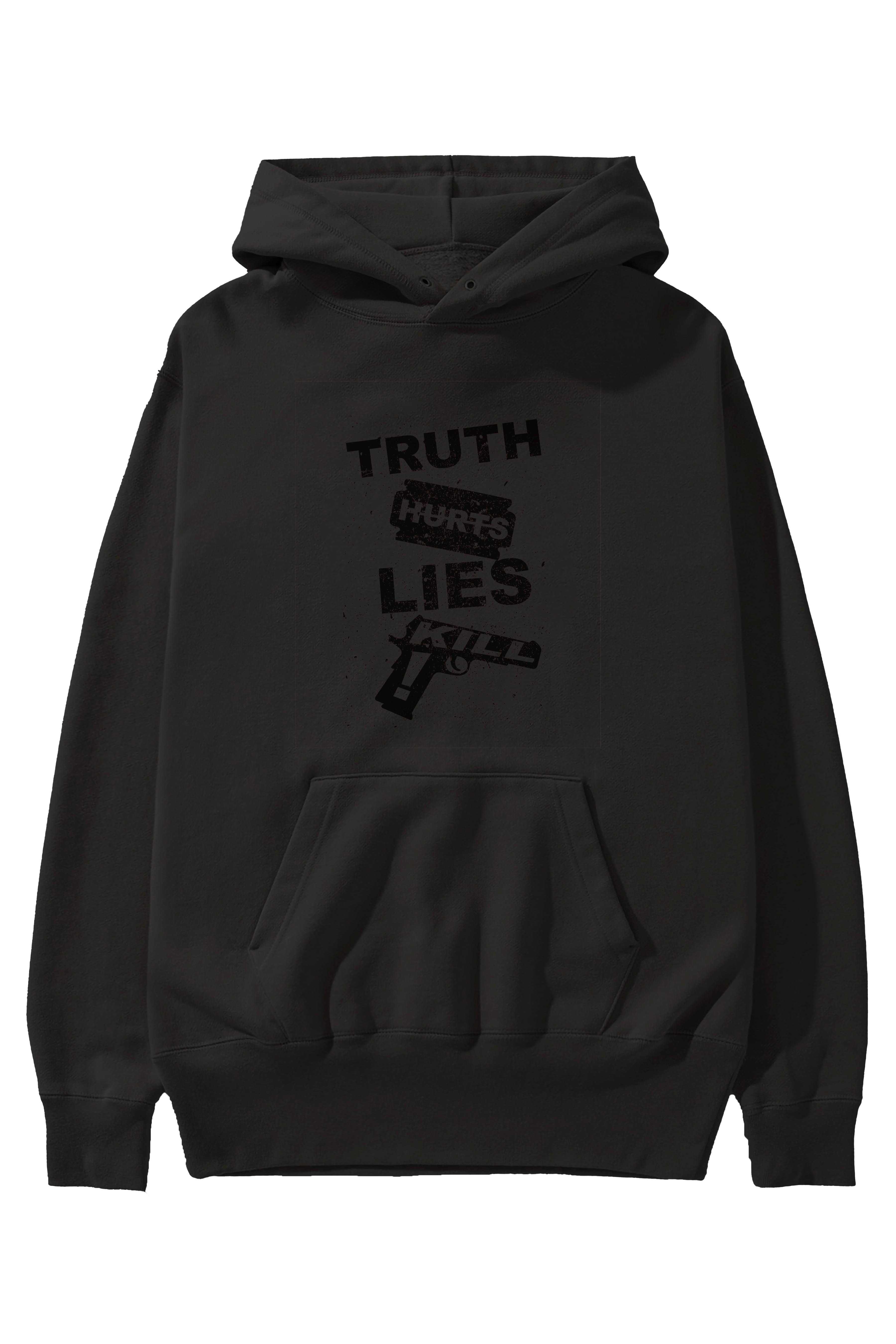 Truth Hurts Ön Baskılı Hoodie Oversize Kapüşonlu Sweatshirt Erkek Kadın Unisex