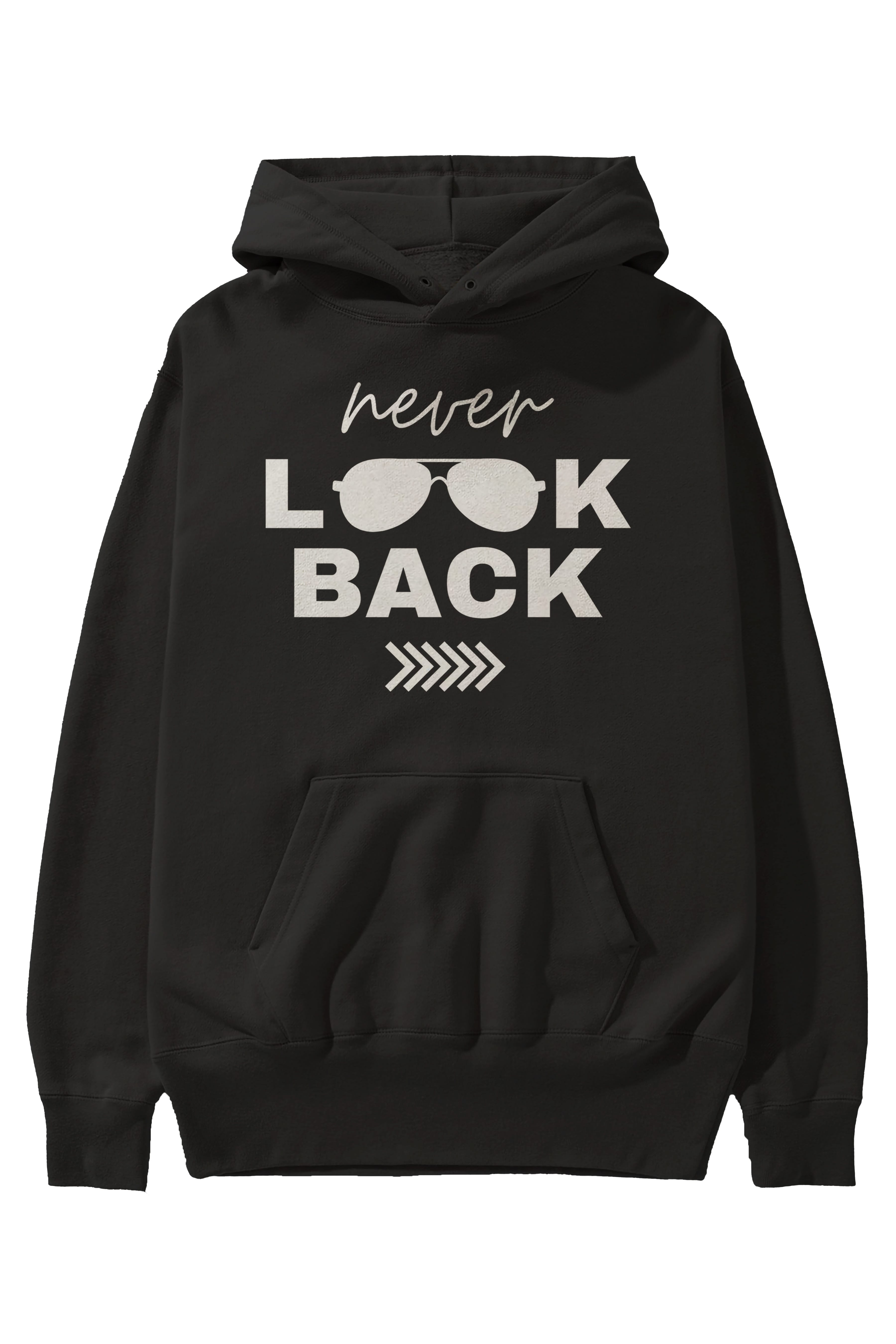 Never Look Back Yazılı Ön Baskılı Oversize Hoodie Kapüşonlu Sweatshirt Erkek Kadın Unisex