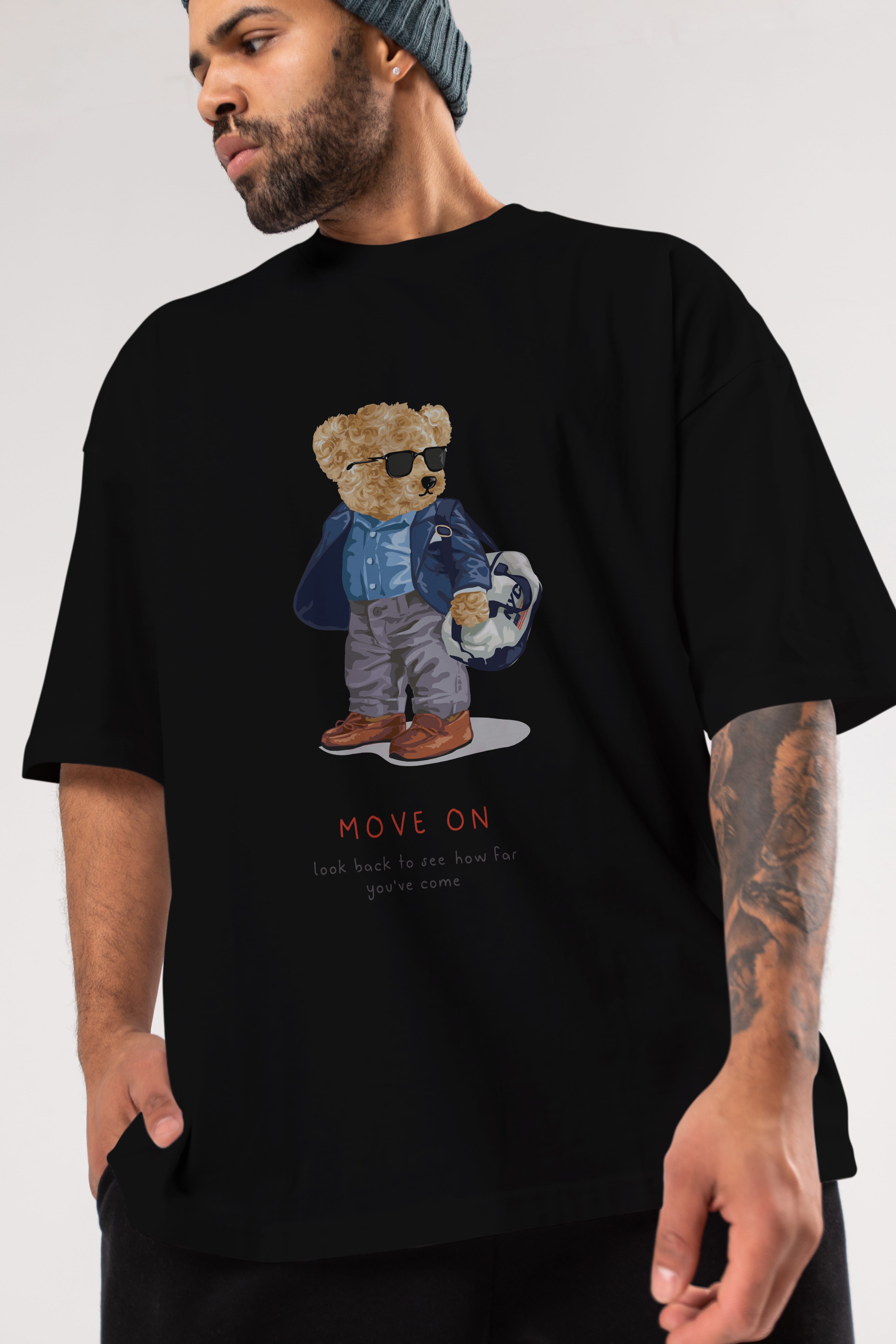 Teddy Bear Move On Ön Baskılı Oversize t-shirt Erkek Kadın Unisex %100 Pamuk