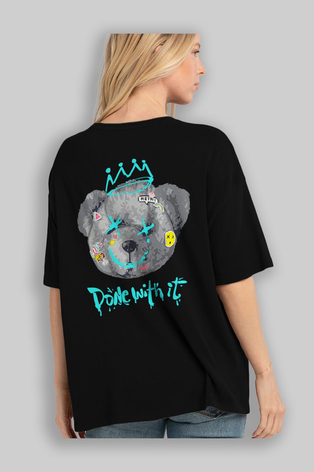 Done With it Bear Arka Baskılı Oversize t-shirt Erkek Kadın Unisex