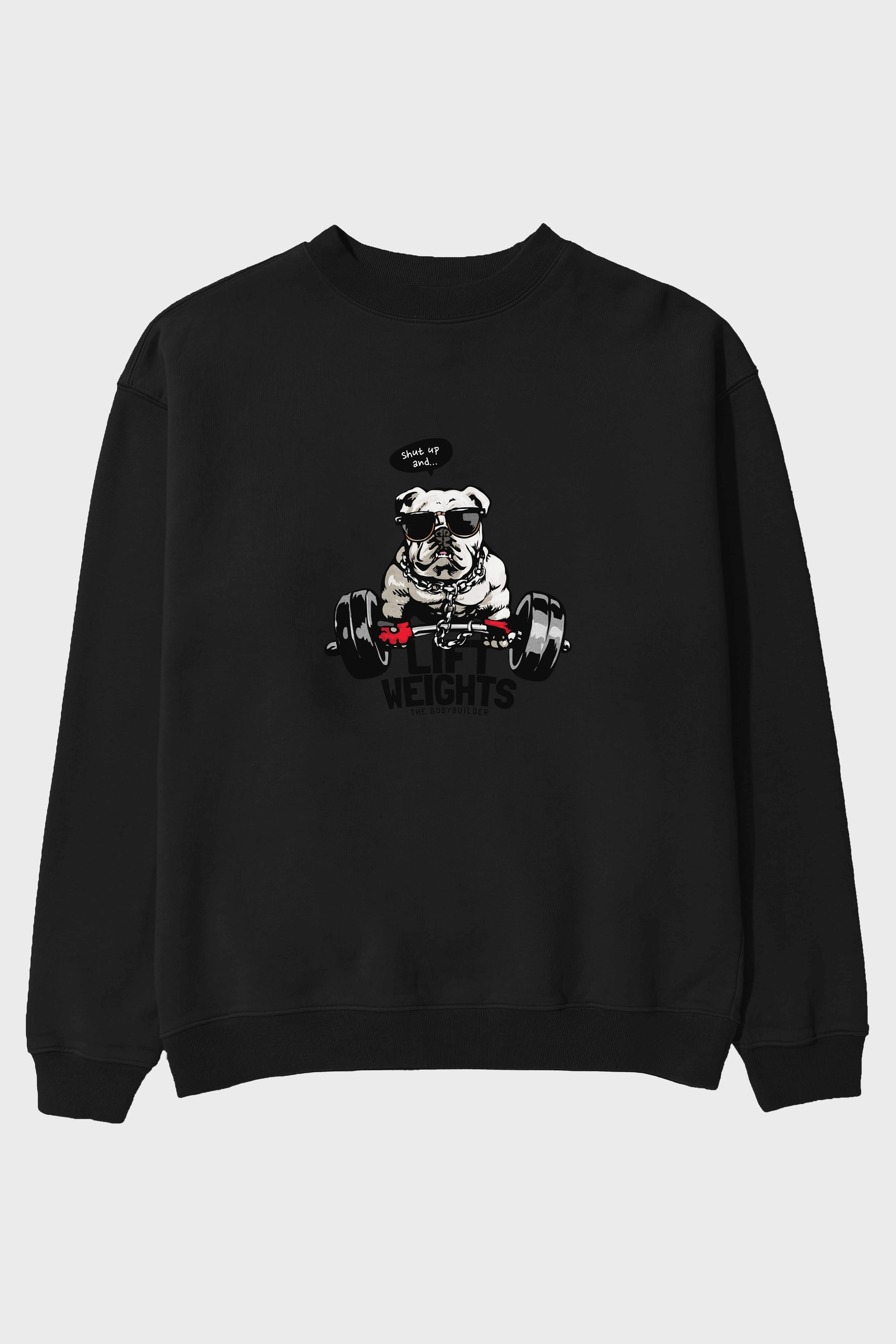 Teddy Bear Lift Weights Ön Baskılı Oversize Sweatshirt Erkek Kadın Unisex