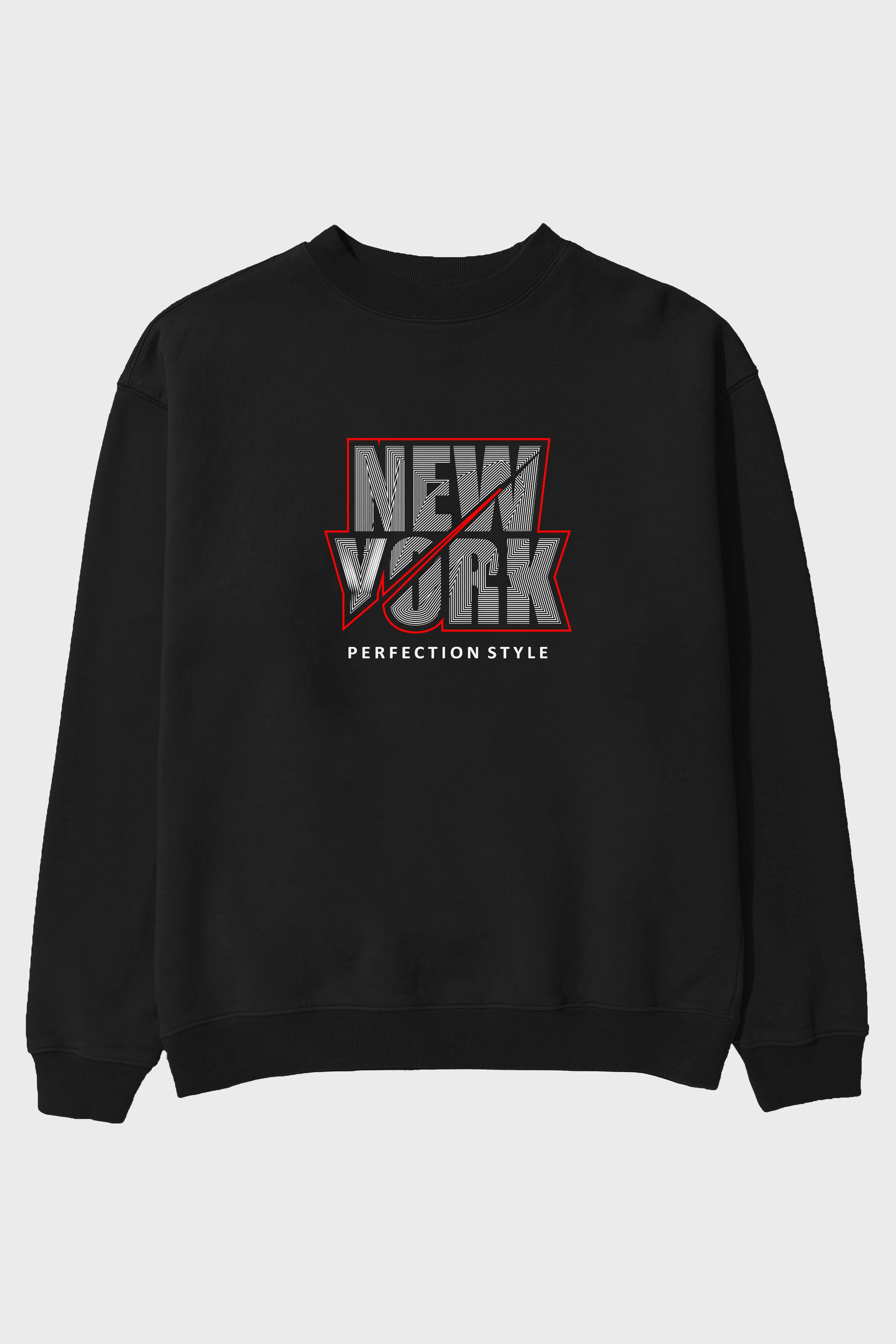 New York Perfection Style Ön Baskılı Oversize Sweatshirt Erkek Kadın Unisex