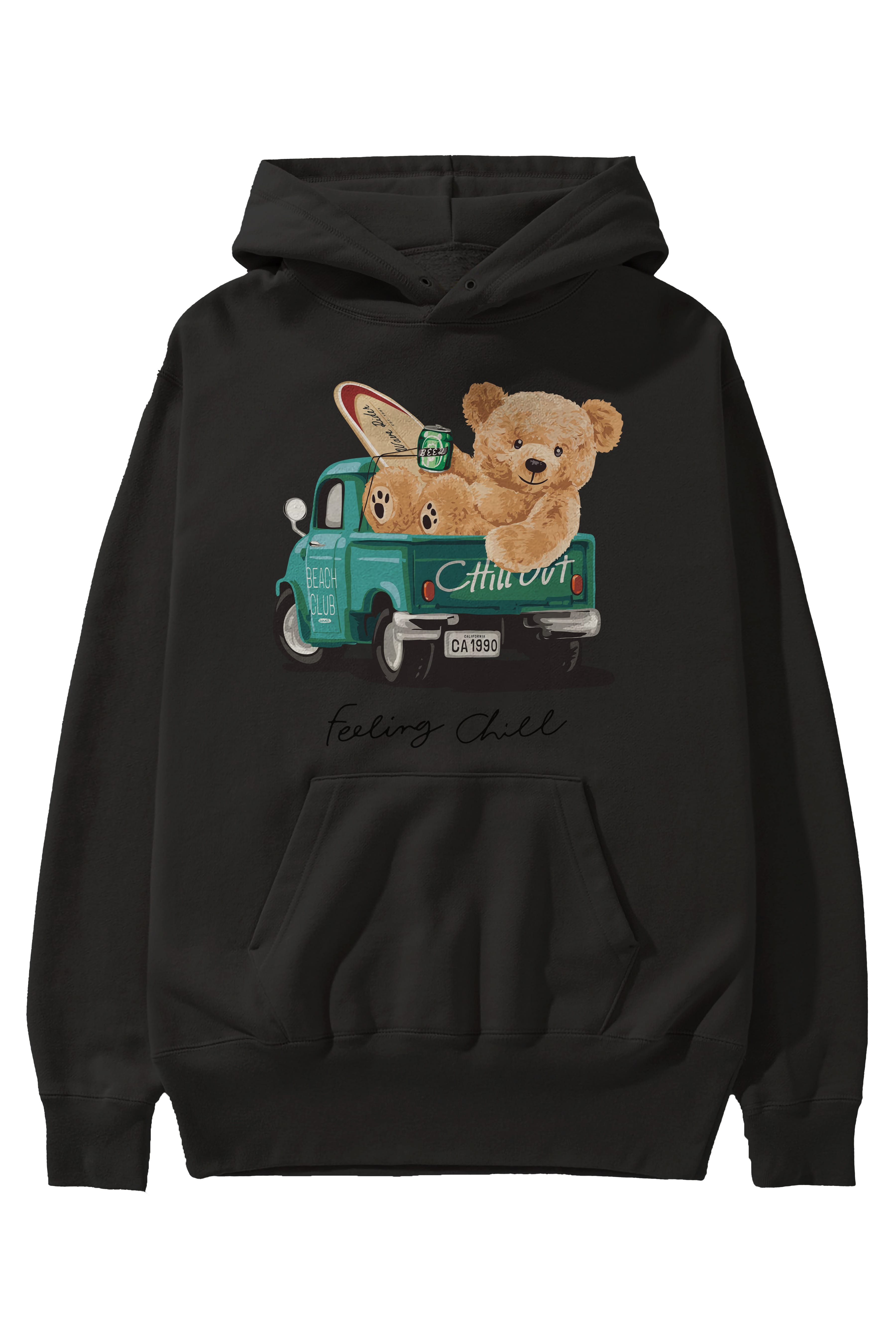 Teddy Bear Chill Out Ön Baskılı Hoodie Oversize Kapüşonlu Sweatshirt Erkek Kadın Unisex