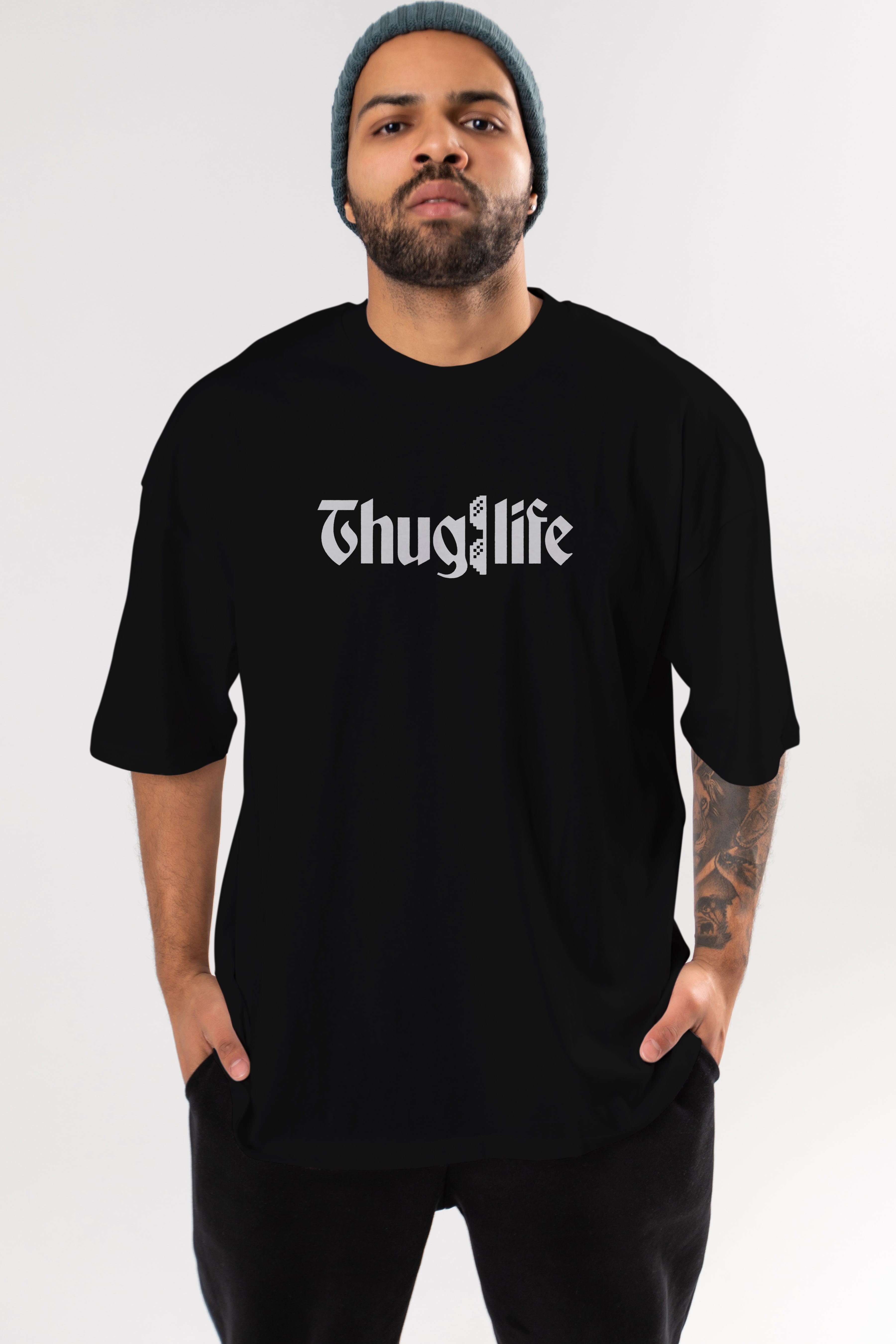 Thuglife Ön Baskılı Oversize t-shirt %100 pamuk Erkek Kadın Unisex