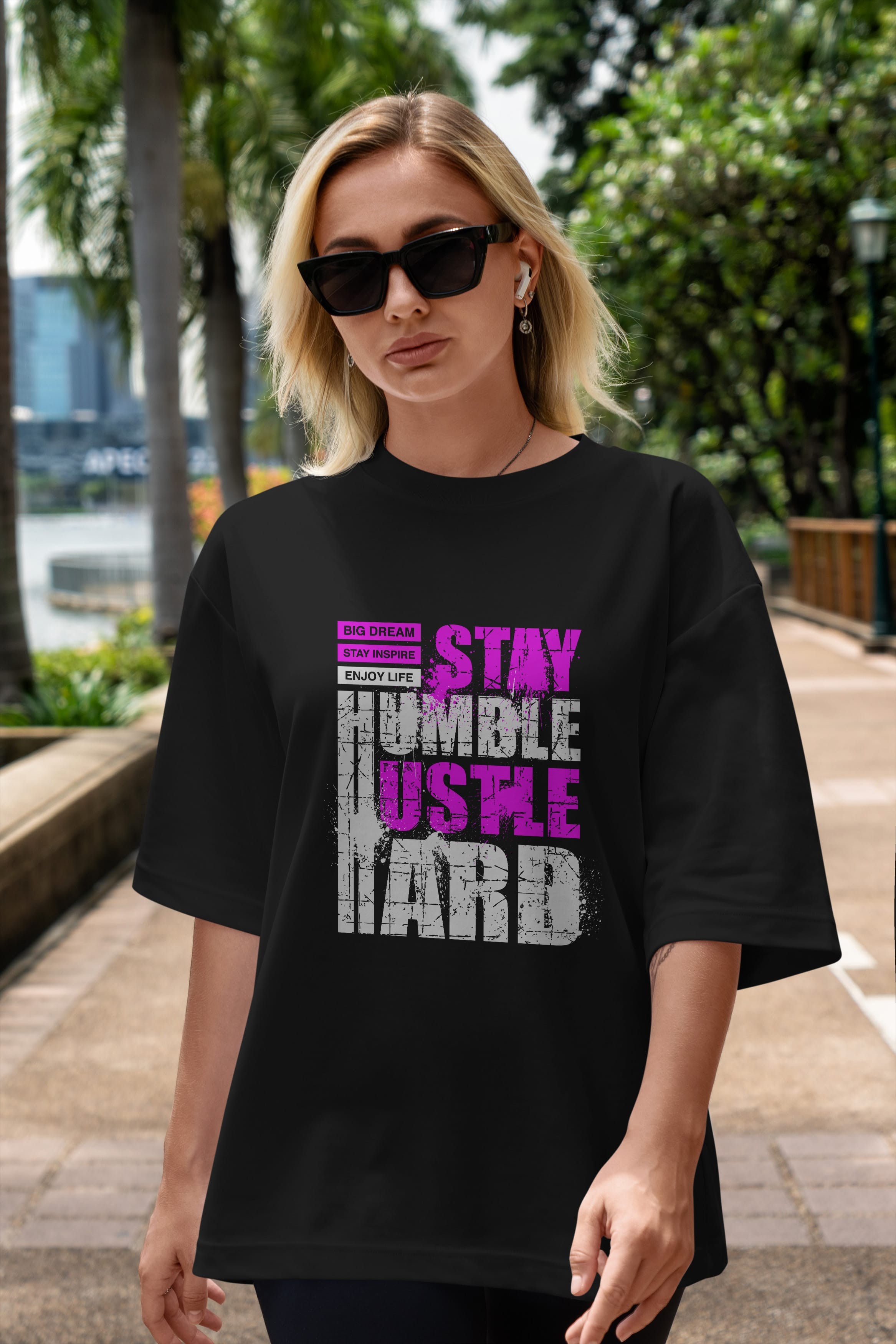 Stay Hustle Ön Baskılı Oversize t-shirt Erkek Kadın Unisex