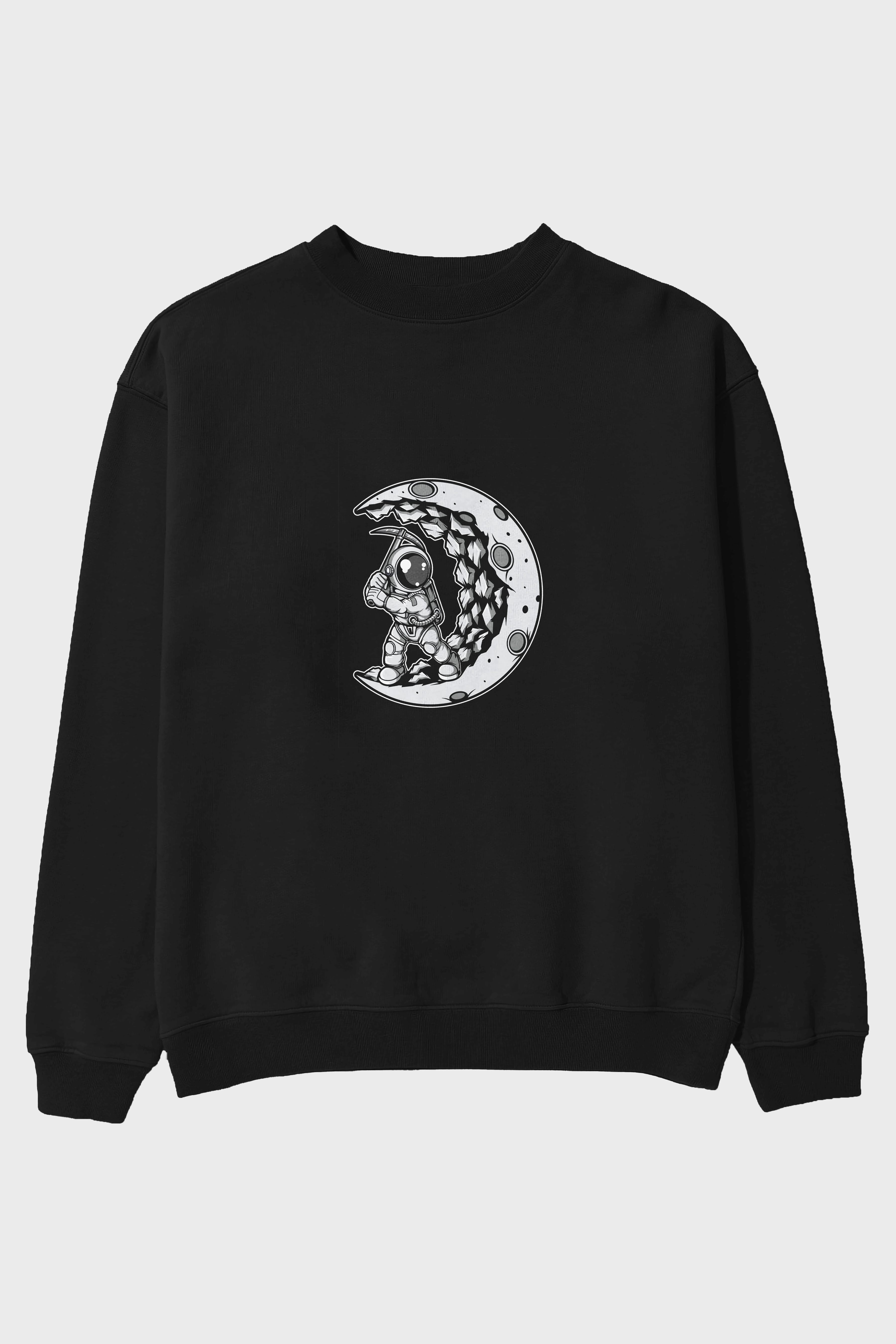 Astronaut Moon Digger Ön Baskılı Oversize Sweatshirt Erkek Kadın Unisex