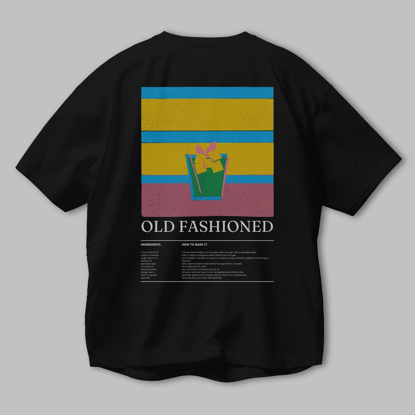Old Fashioned Kokteyl Serisi Arka Baskılı Oversize t-shirt Erkek Kadın %100 Pamuk Bisiklet Yaka tişort