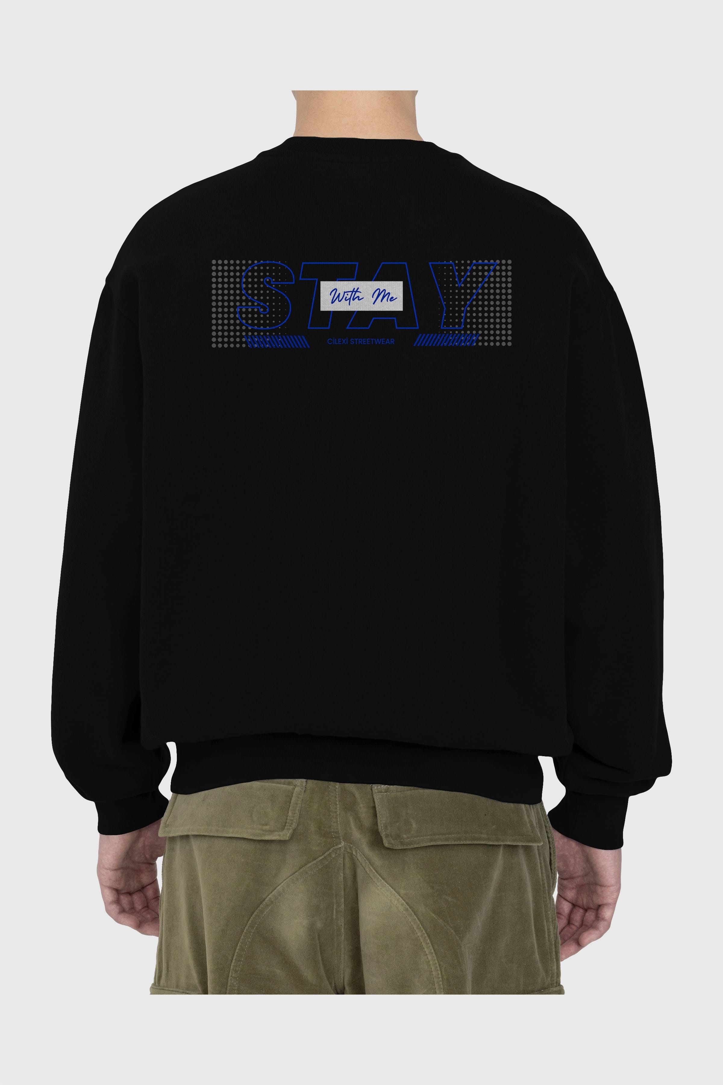 Stay with Me Yazılı Arka Baskılı Oversize Sweatshirt Erkek Kadın Unisex