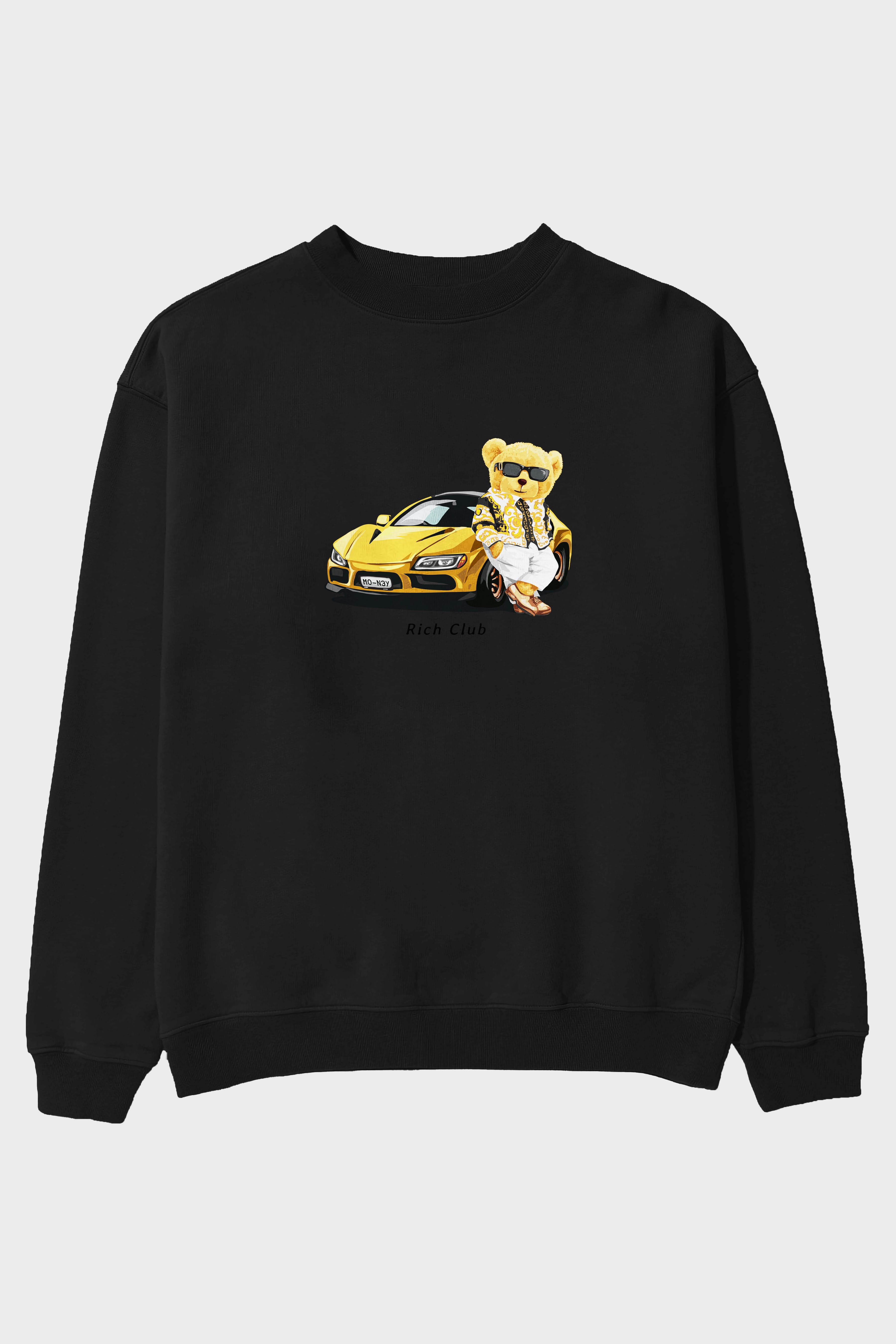 Teddy Bear Rich Club Ön Baskılı Oversize Sweatshirt Erkek Kadın Unisex