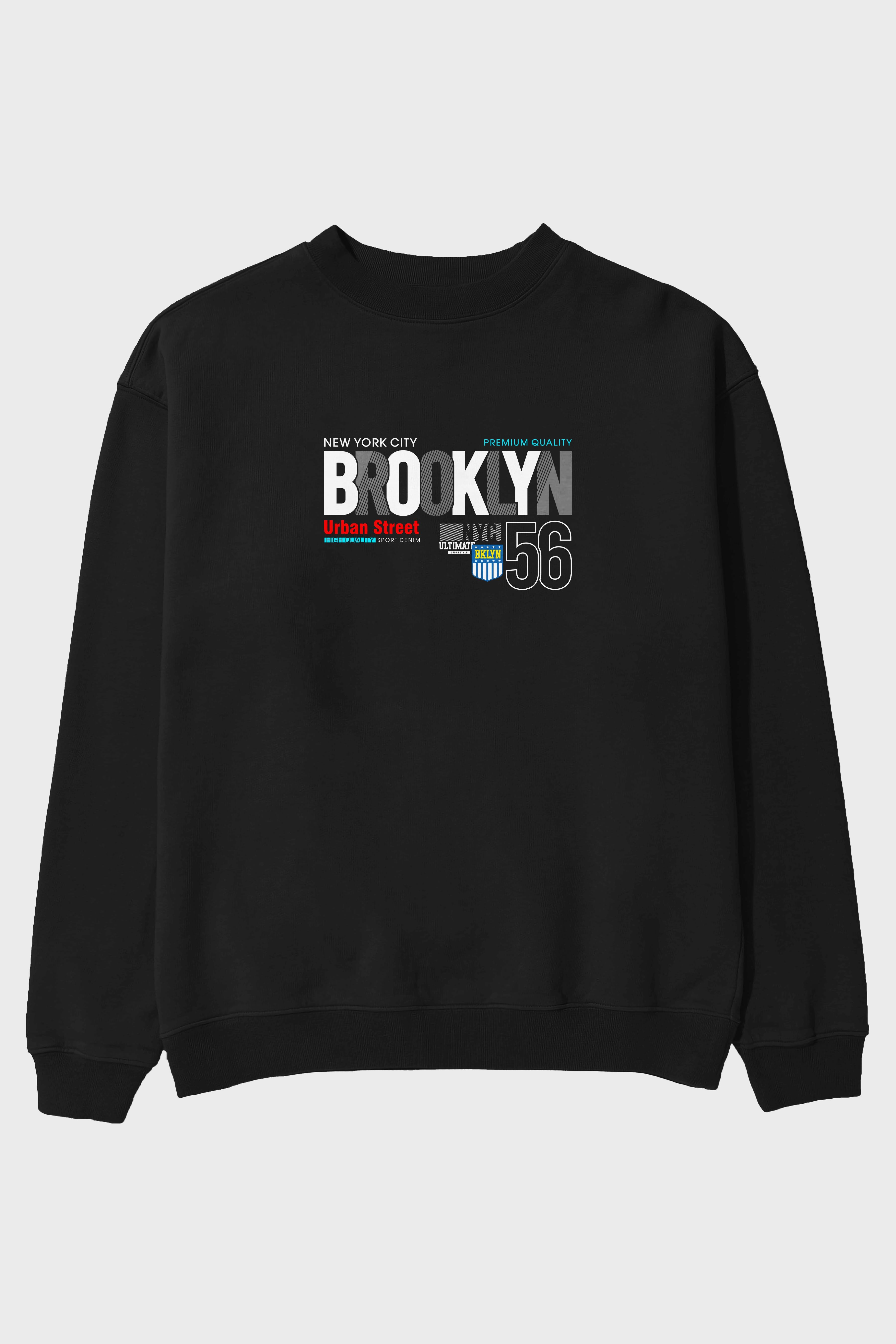 Brooklyn 56 Ön Baskılı Oversize Sweatshirt Erkek Kadın Unisex
