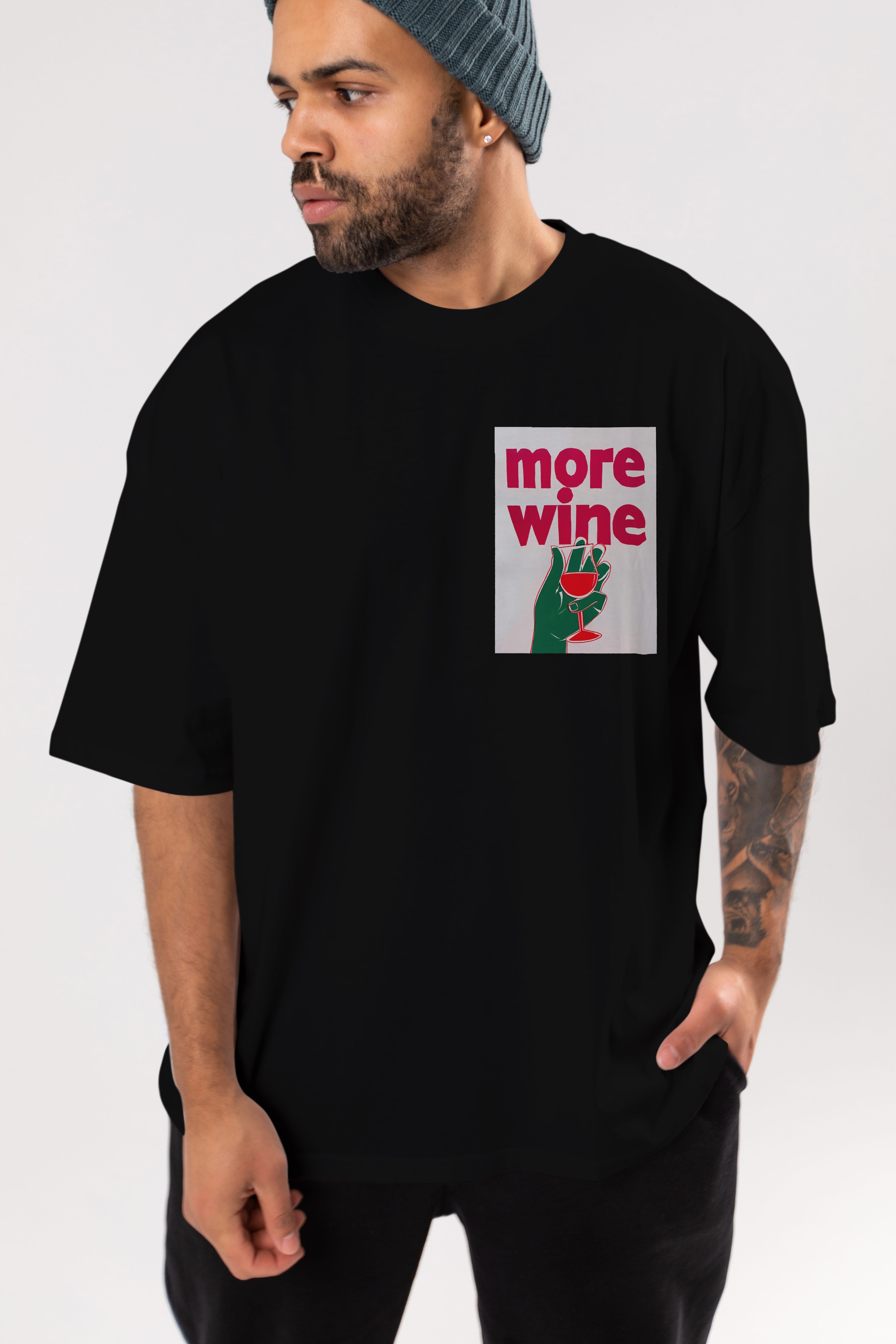 More Wine 3 Ön Sol Baskılı Oversize t-shirt Erkek Kadın Unisex %100 Pamuk Bisiklet Yaka tişort