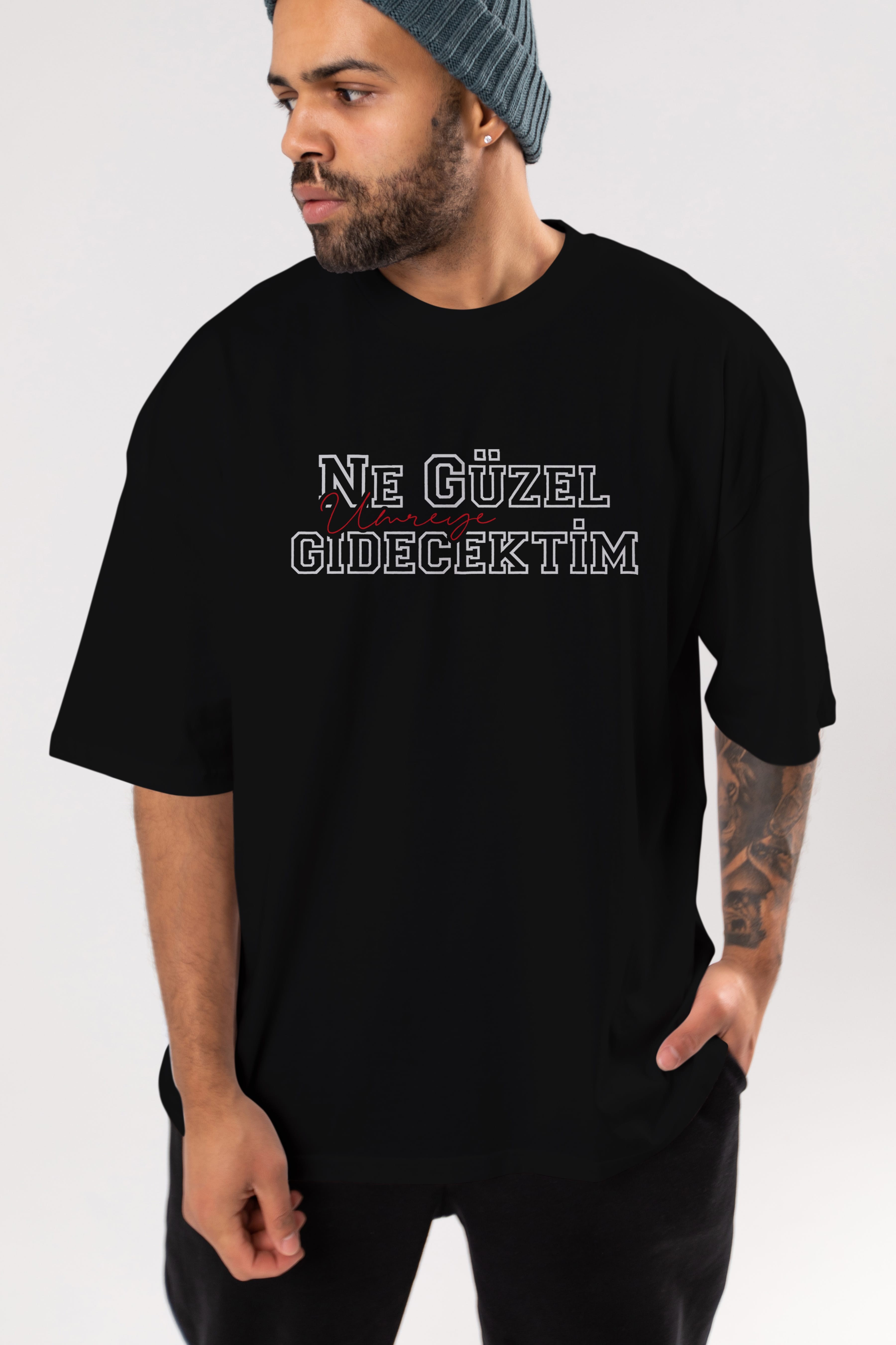 Ne Güzel Umreye Gidecektim Ön Baskılı Oversize t-shirt %100 pamuk Erkek Kadın Unisex