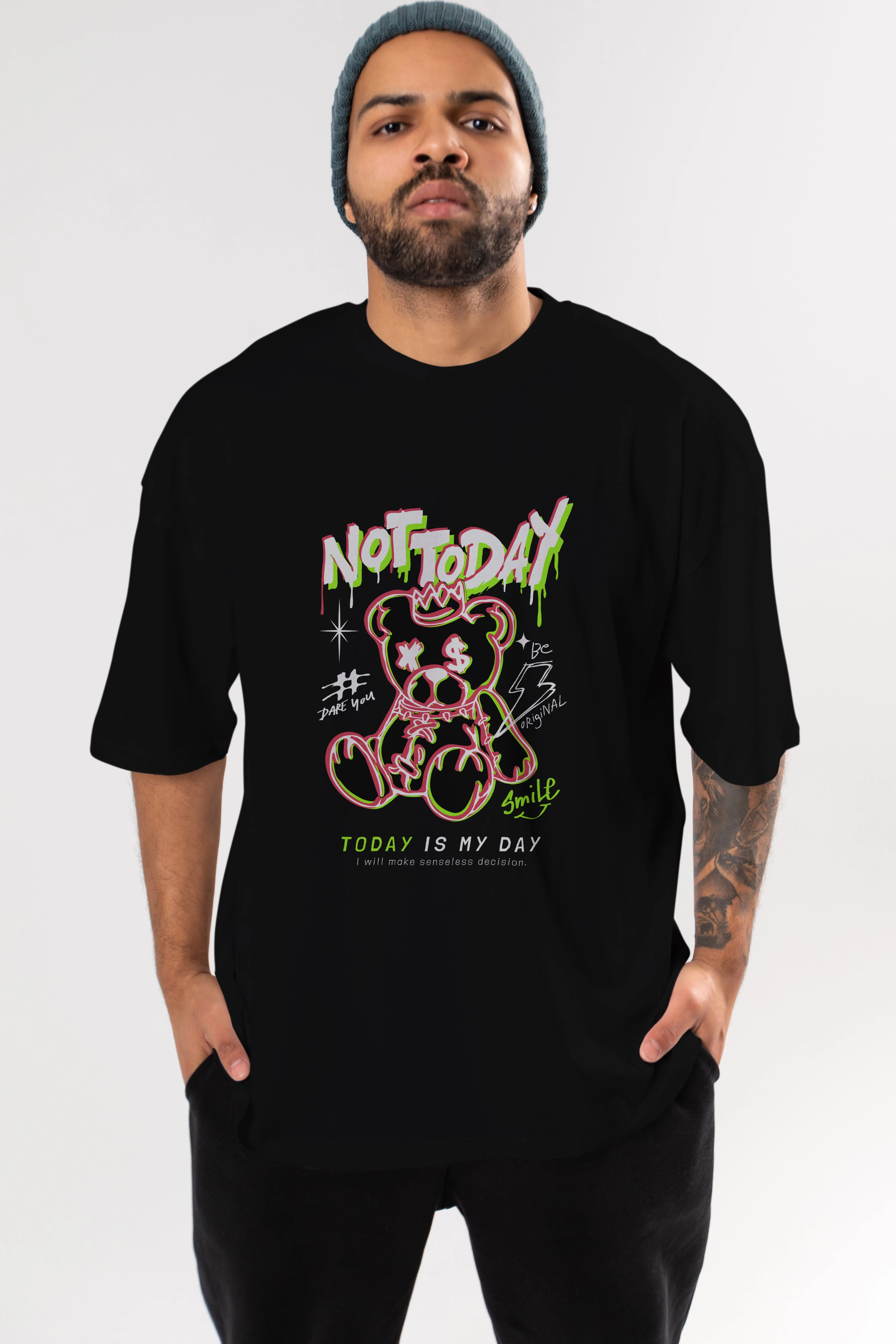 Teddy Bear Not Today Ön Baskılı Oversize t-shirt Erkek Kadın Unisex