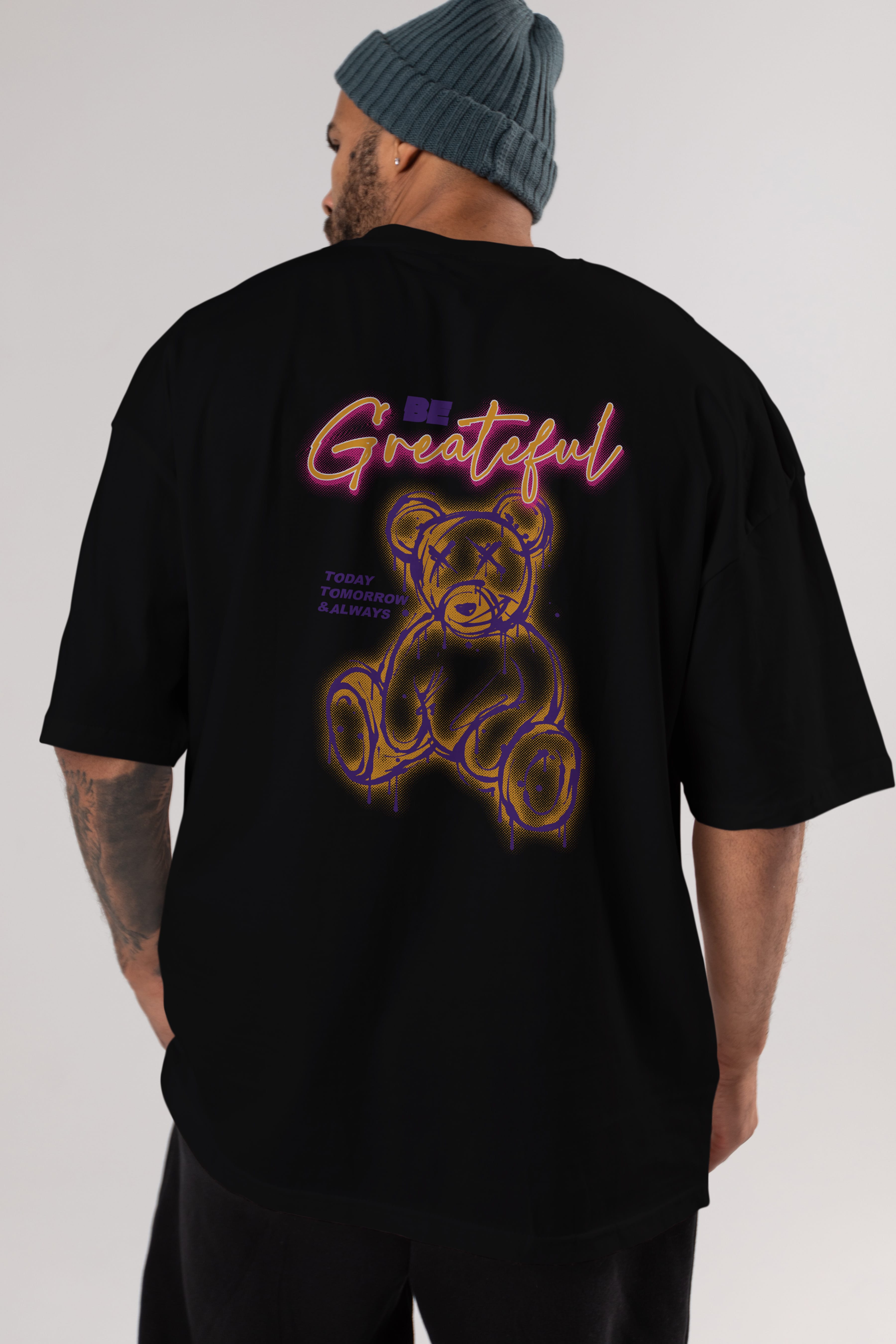 Be Greateful Bear Arka Baskılı Oversize t-shirt Erkek Kadın Unisex