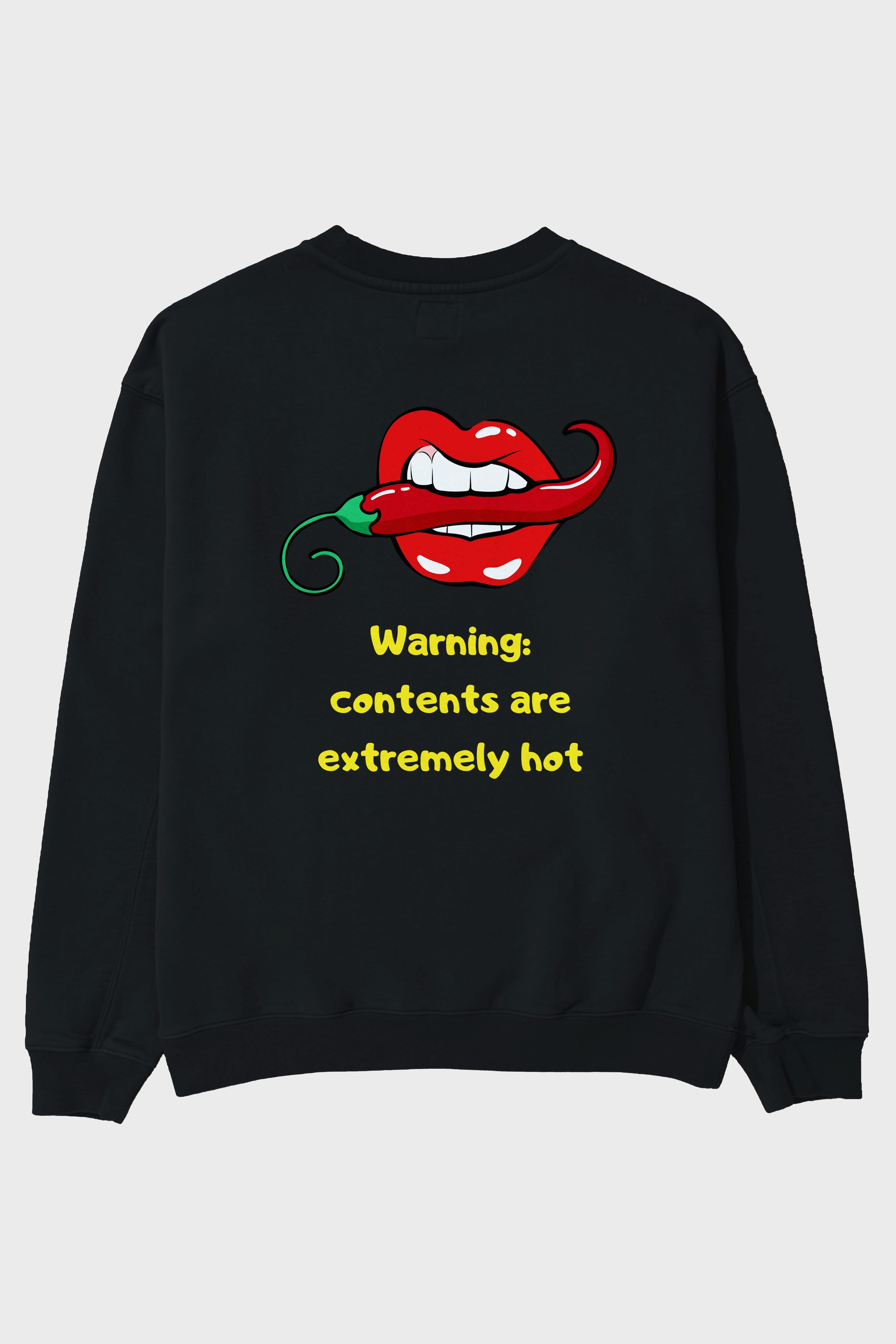 Warning Contents Yazılı Arka Baskılı Oversize Sweatshirt Erkek Kadın Unisex