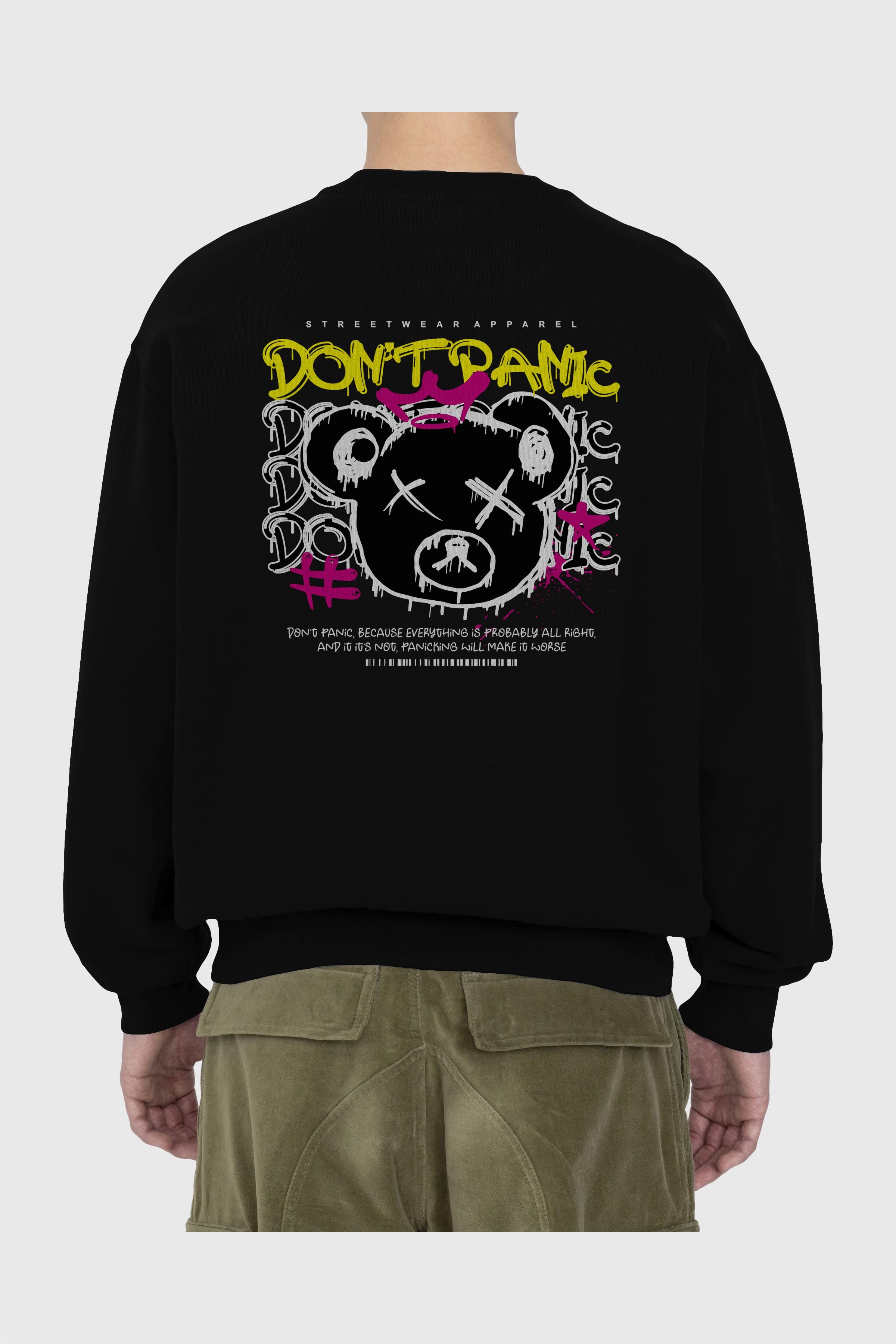 Teddy Bear Dont Panic Arka Baskılı Oversize Sweatshirt Erkek Kadın Unisex