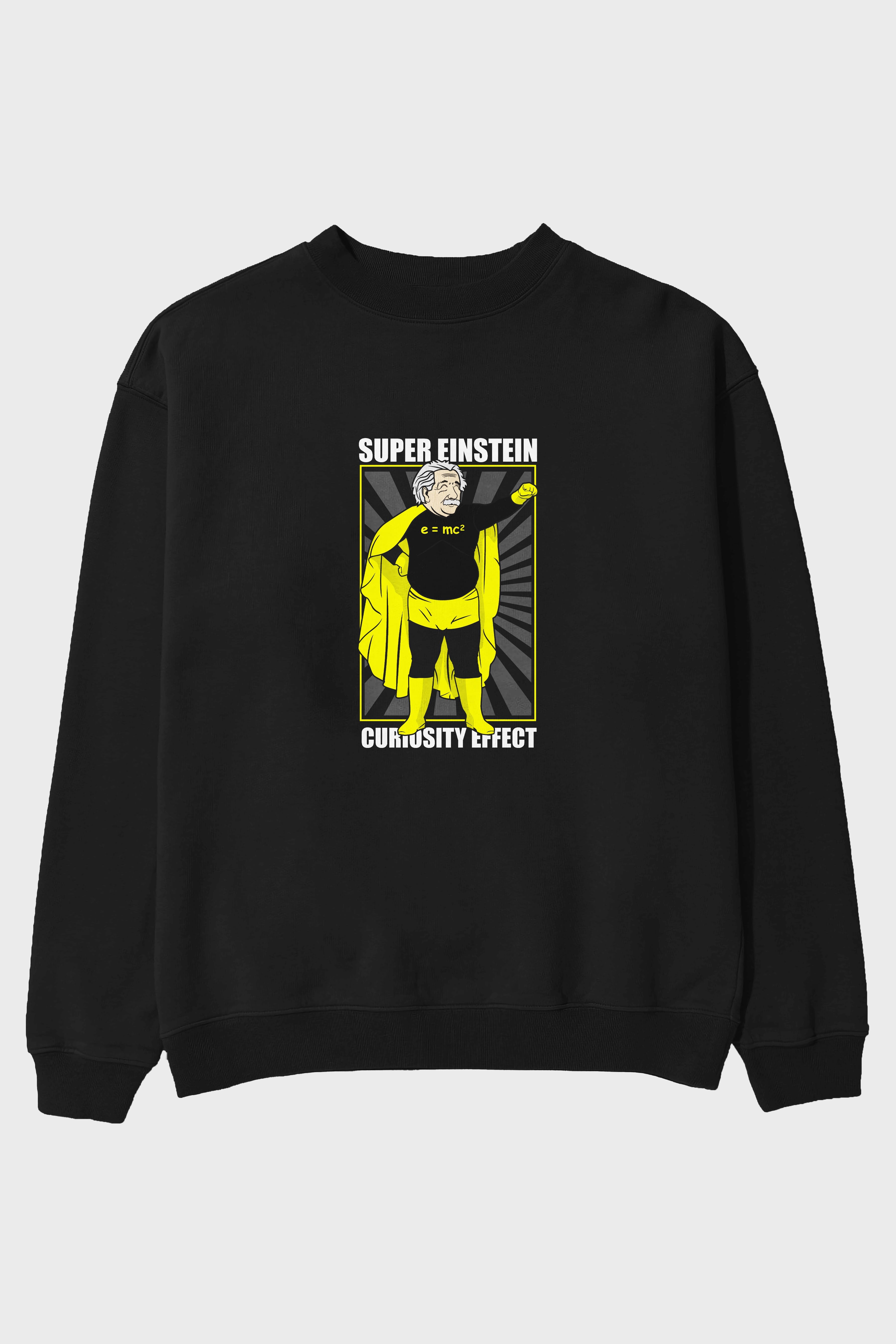 Super Einsten Ön Baskılı Oversize Sweatshirt Erkek Kadın Unisex