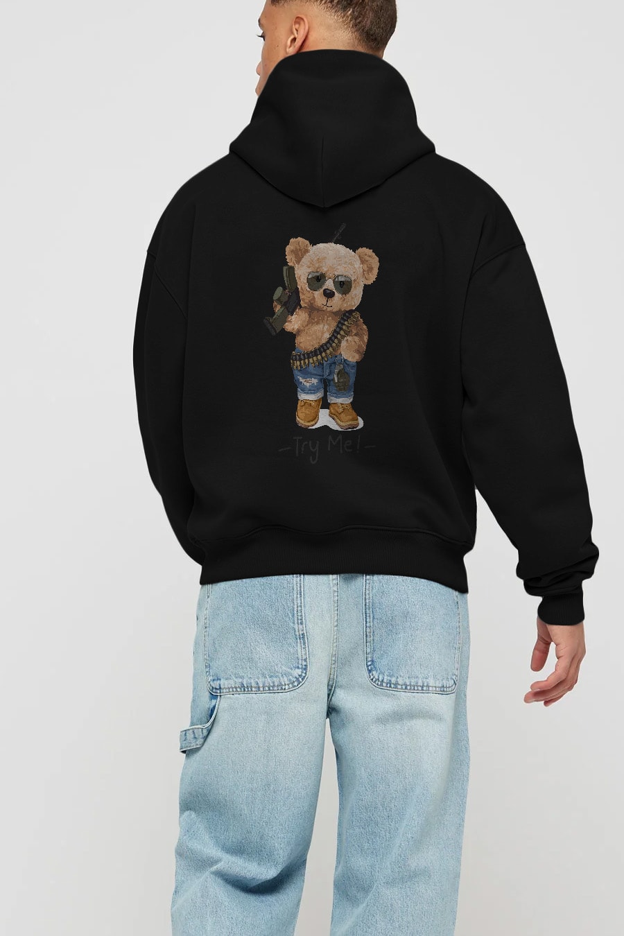 Teddy Bear Try Me Arka Baskılı Hoodie Oversize Kapüşonlu Sweatshirt Erkek Kadın Unisex