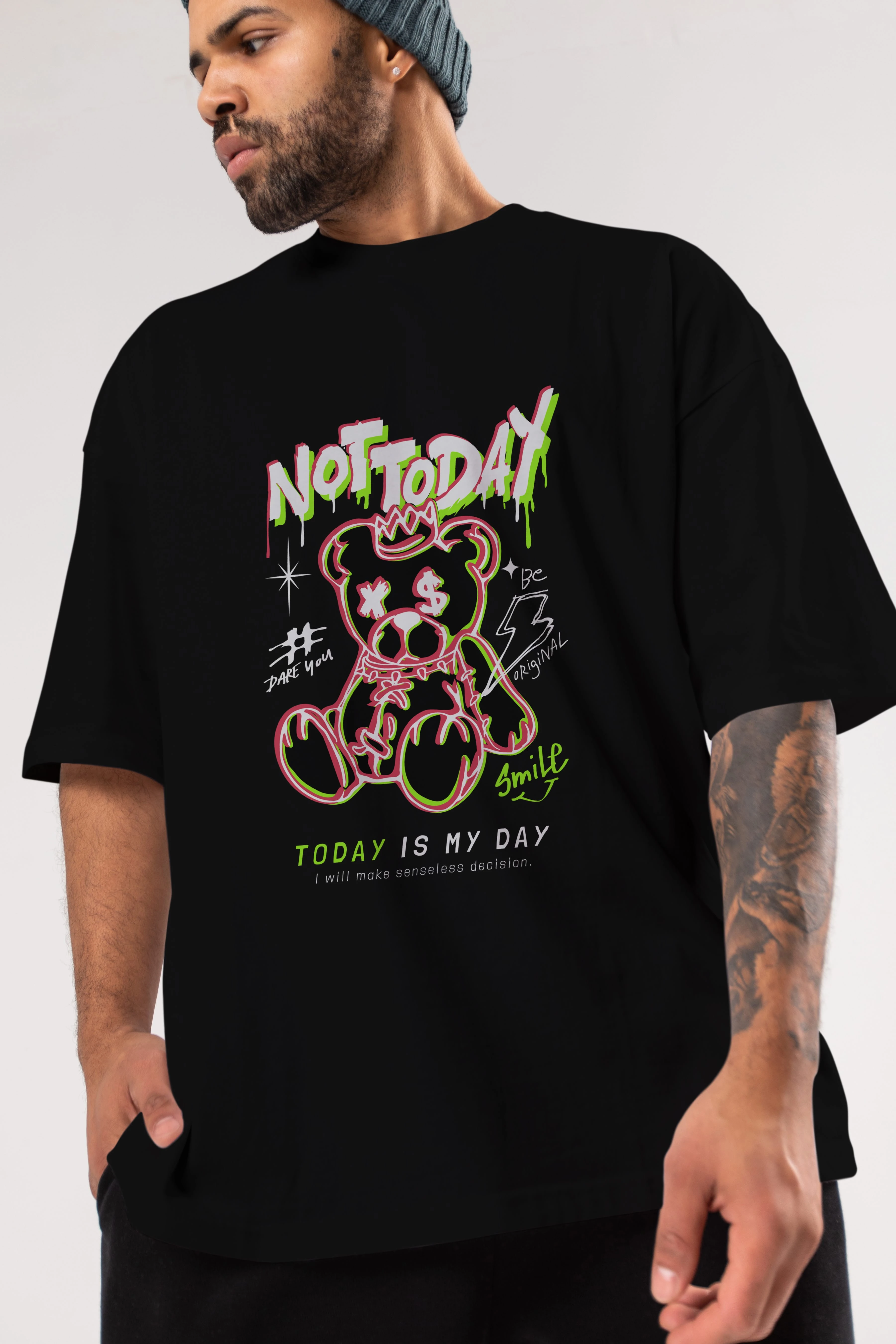 Teddy Bear Not Today Ön Baskılı Oversize t-shirt Erkek Kadın Unisex
