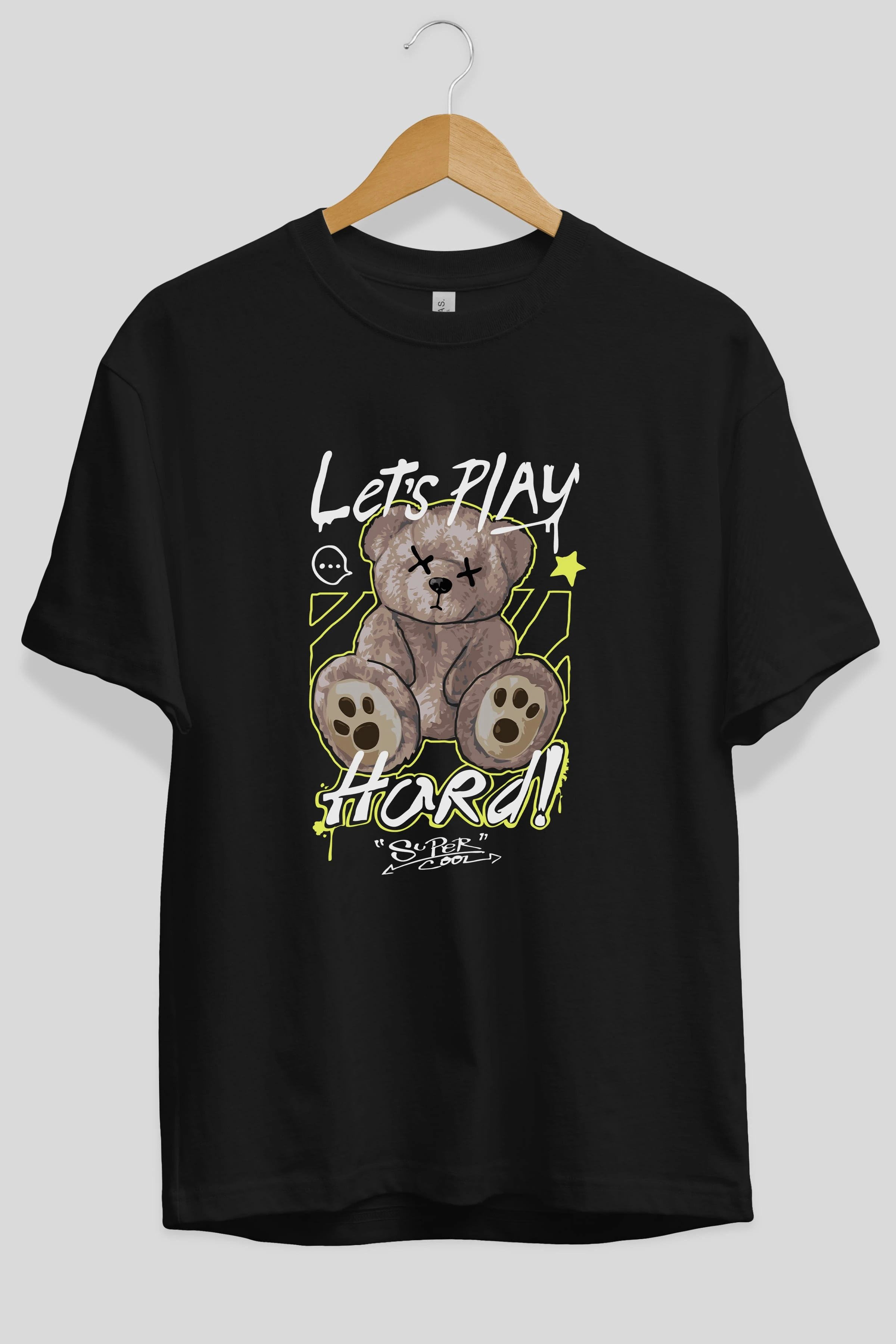Lets Play Hard Bear Ön Baskılı Oversize t-shirt Erkek Kadın Unisex