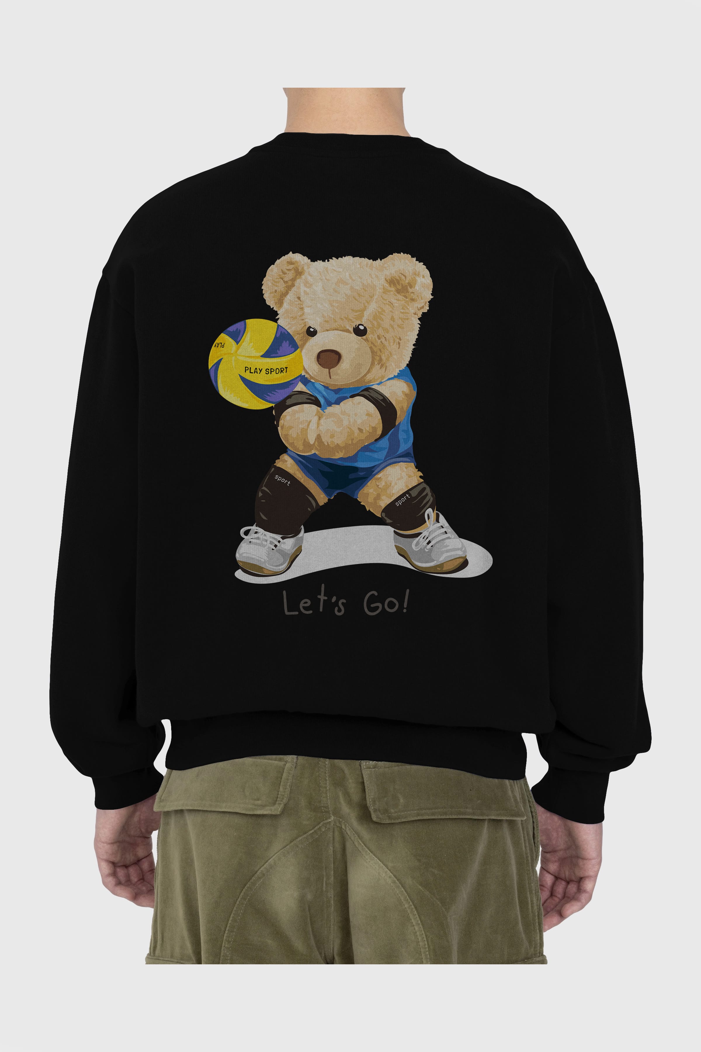 Teddy Bear Lets Go Arka Baskılı Oversize Sweatshirt Erkek Kadın Unisex