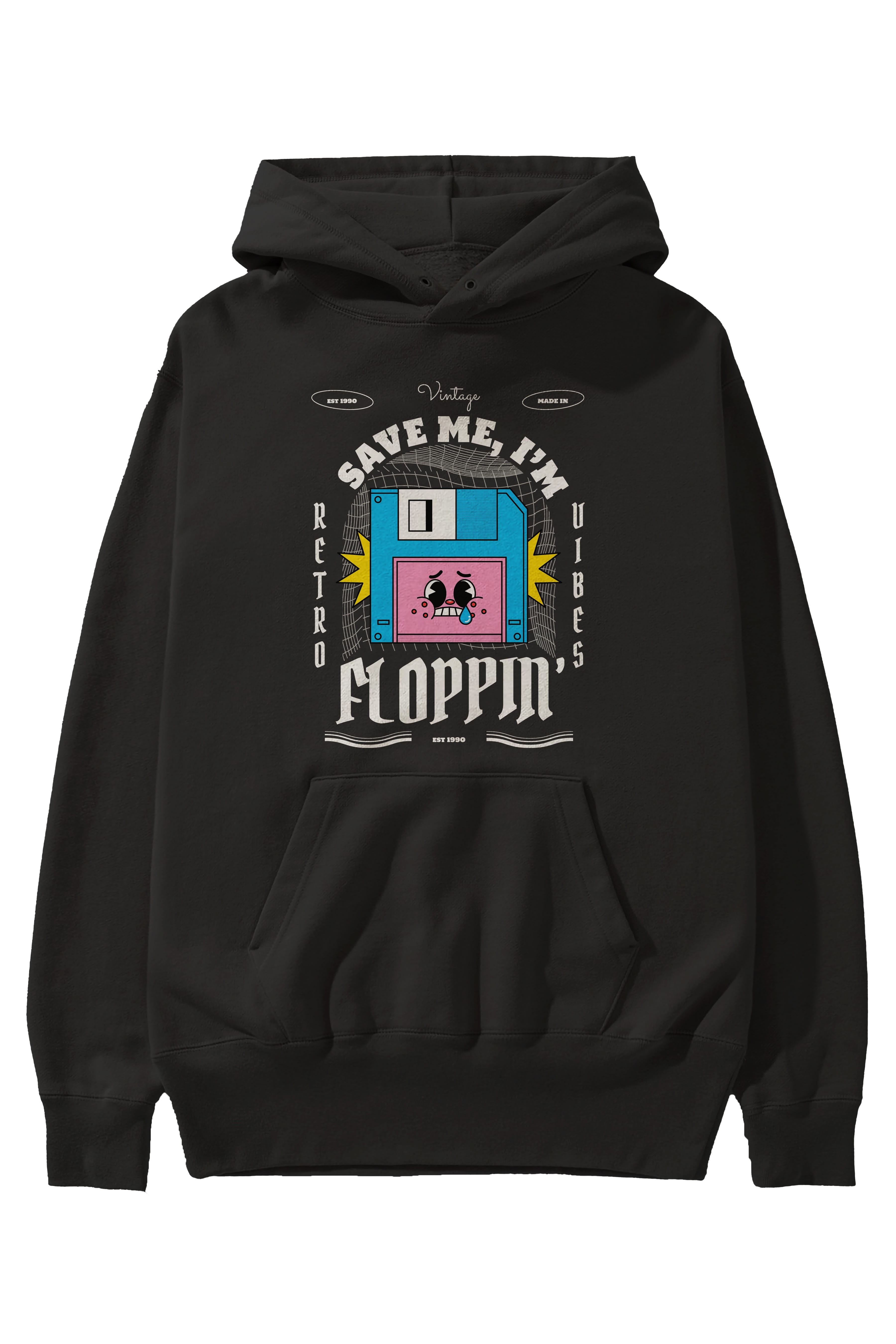 Save Me I am Floppin Ön Baskılı Hoodie Oversize Kapüşonlu Sweatshirt Erkek Kadın Unisex