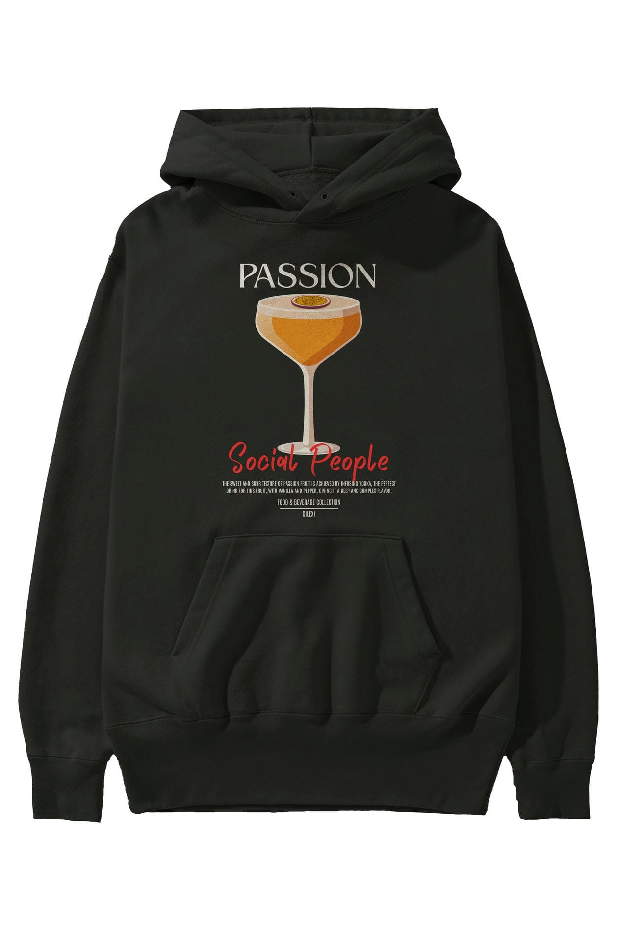 Passion Kokteyl Ön Baskılı Hoodie Oversize Kapüşonlu Sweatshirt Erkek Kadın