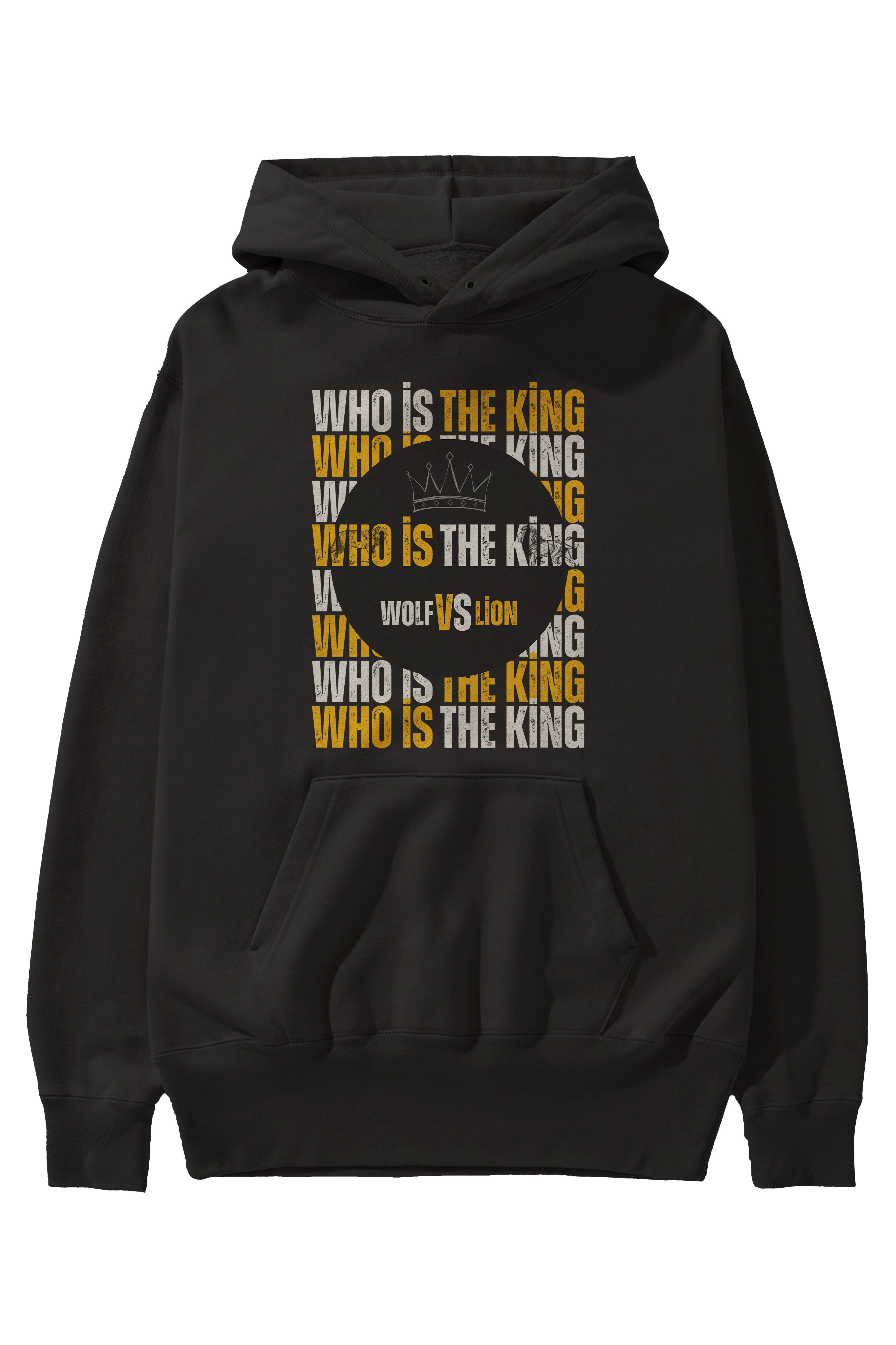 Who Is The King Yazılı Ön Baskılı Oversize Hoodie Kapüşonlu Sweatshirt Erkek Kadın Unisex
