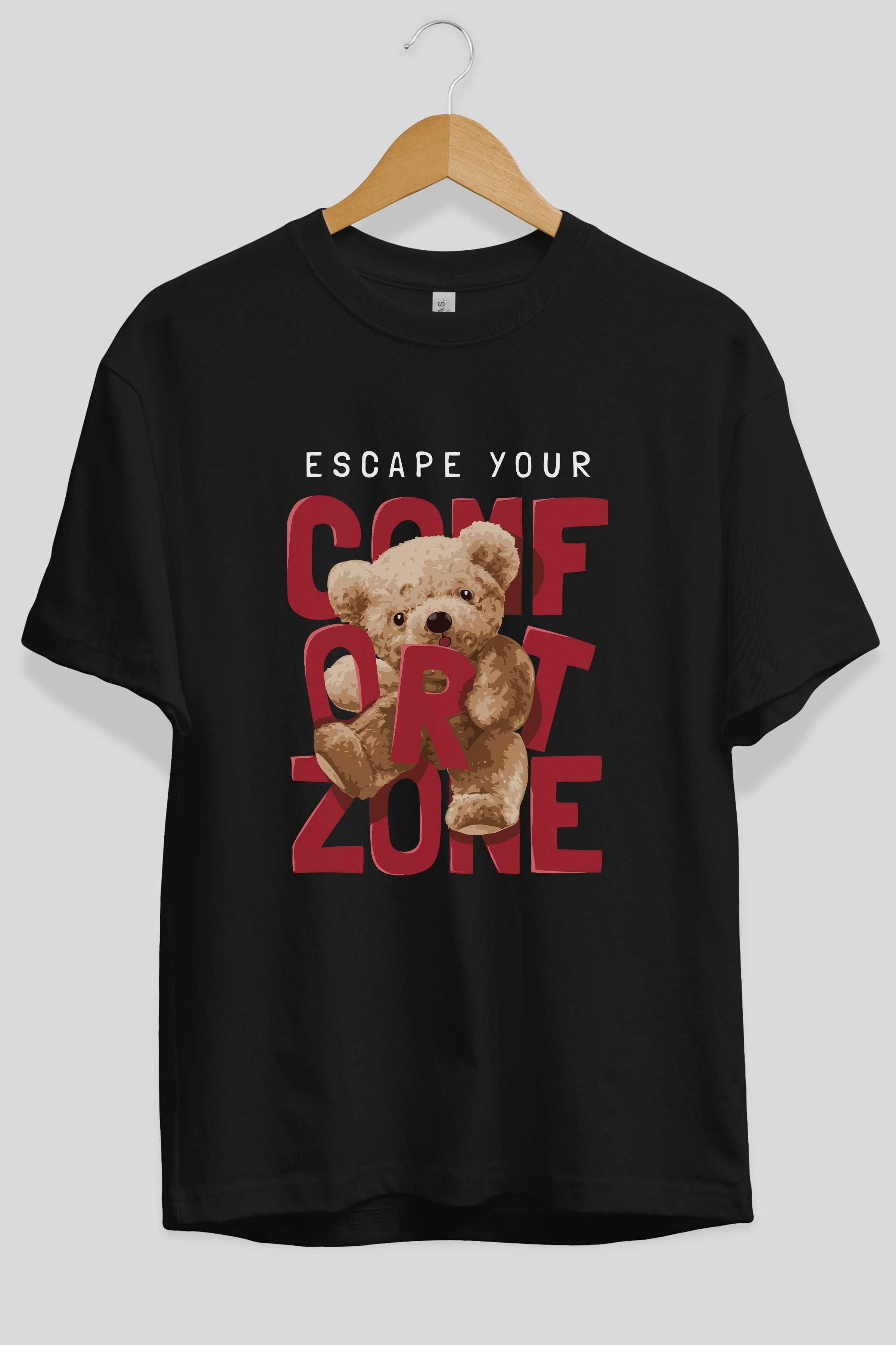 Teddy Bear Escape Comfort Zone Ön Baskılı Oversize t-shirt Erkek Kadın Unisex %100 Pamuk