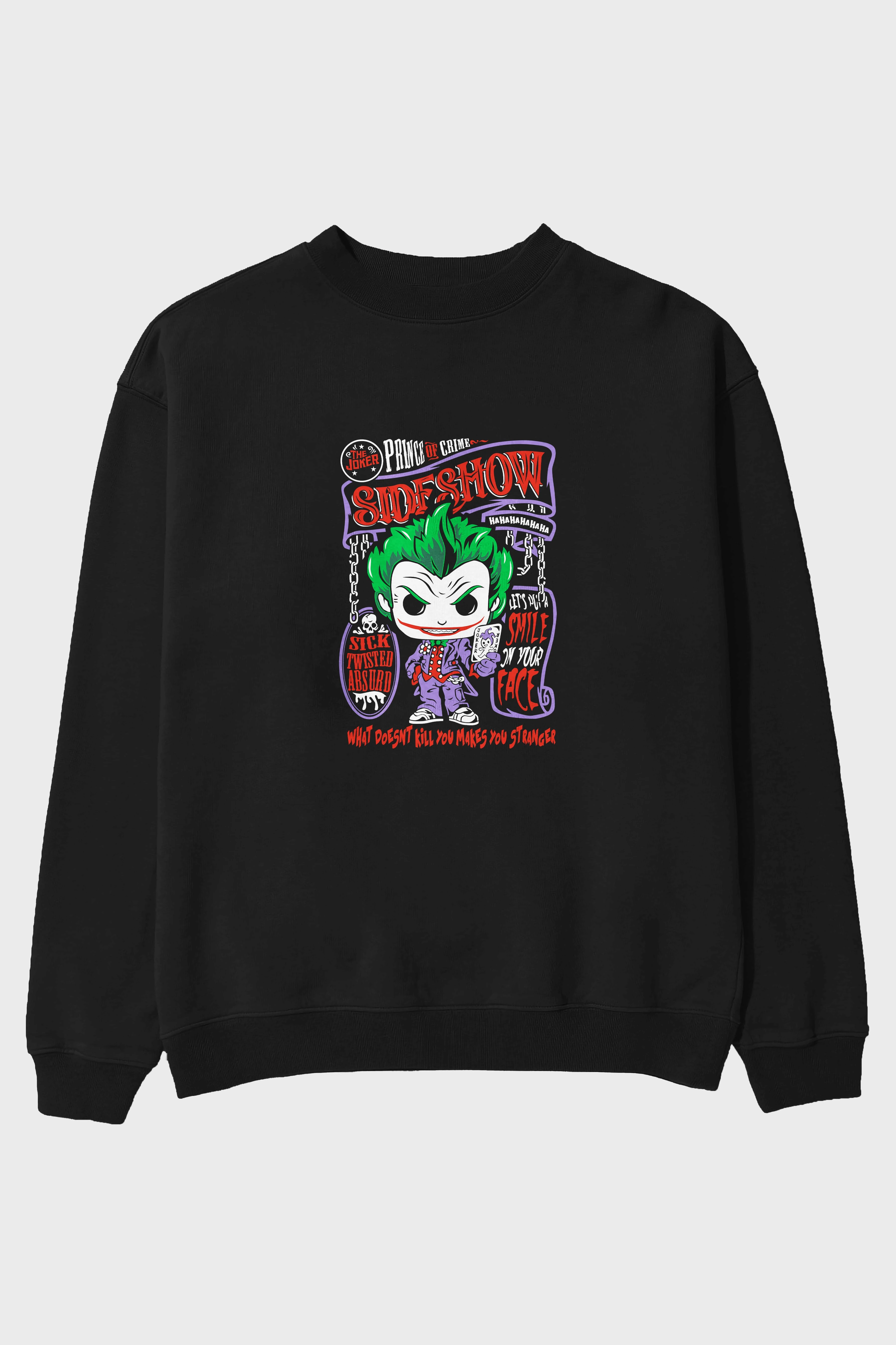 Joker (4) Ön Baskılı Oversize Sweatshirt Erkek Kadın Unisex