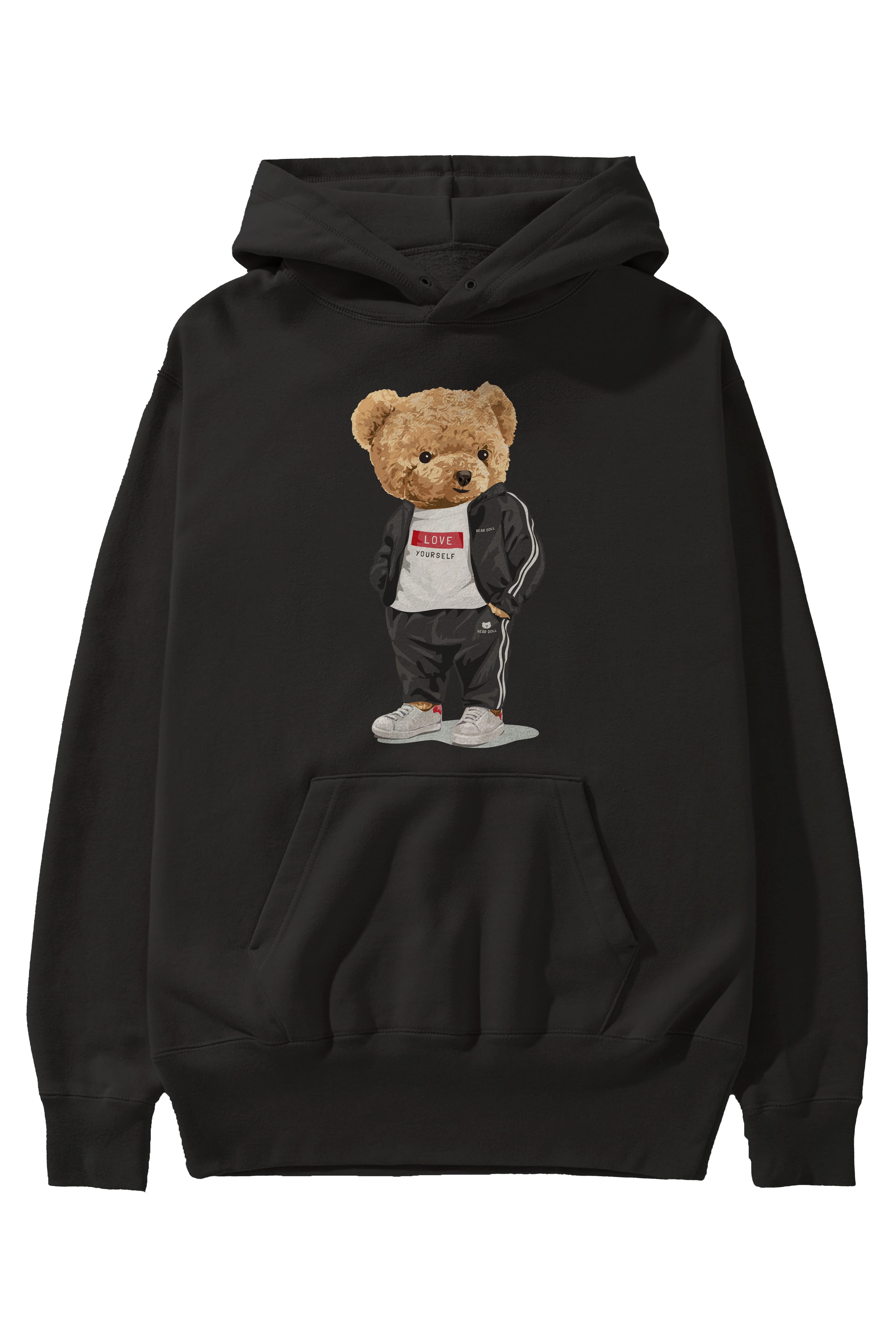 Teddy Bear Love Yourself Ön Baskılı Hoodie Oversize Kapüşonlu Sweatshirt Erkek Kadın Unisex