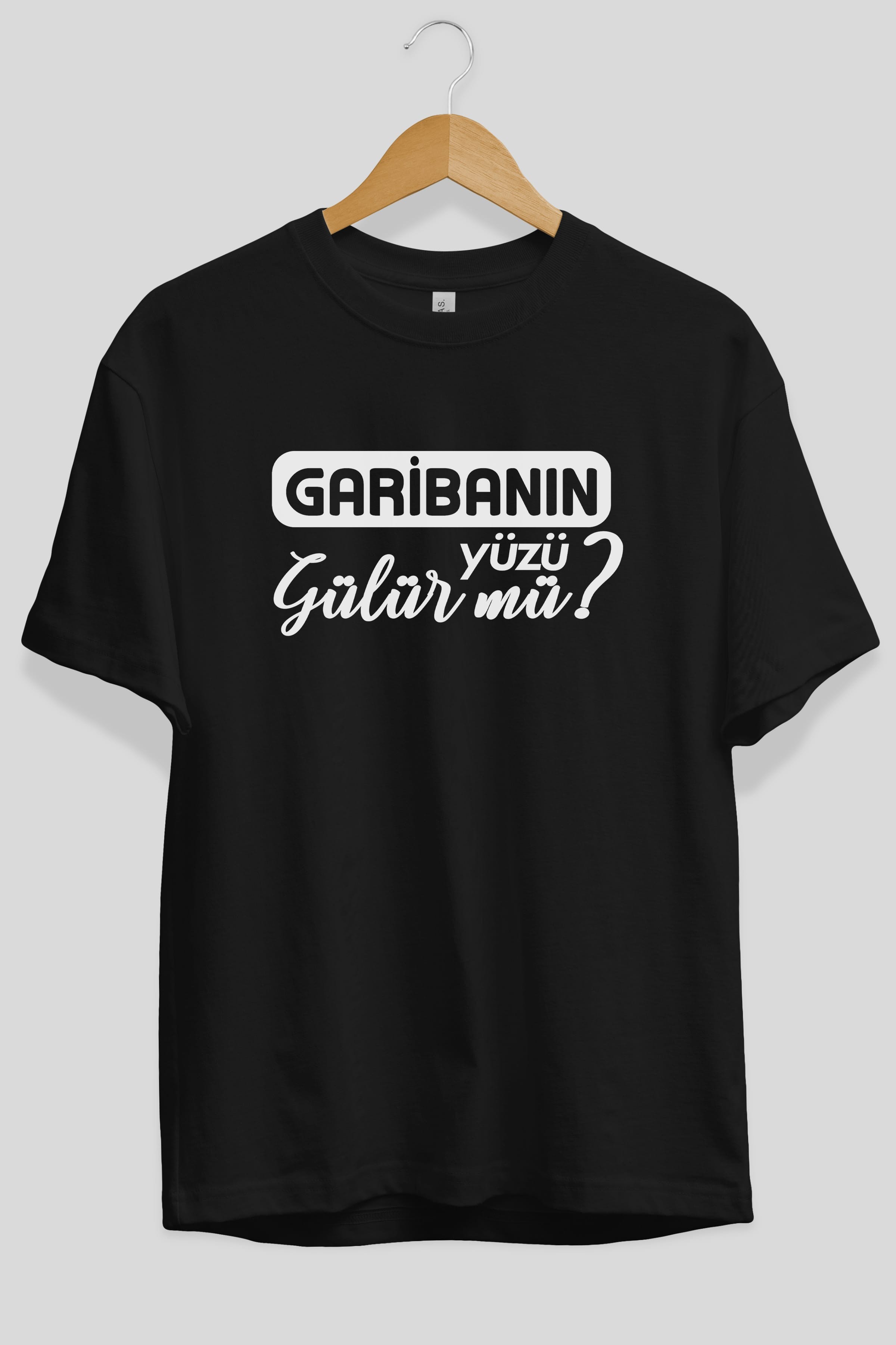 Garibanın Yüzü Gülür Mü Ön Baskılı Oversize t-shirt %100 pamuk Erkek Kadın Unisex