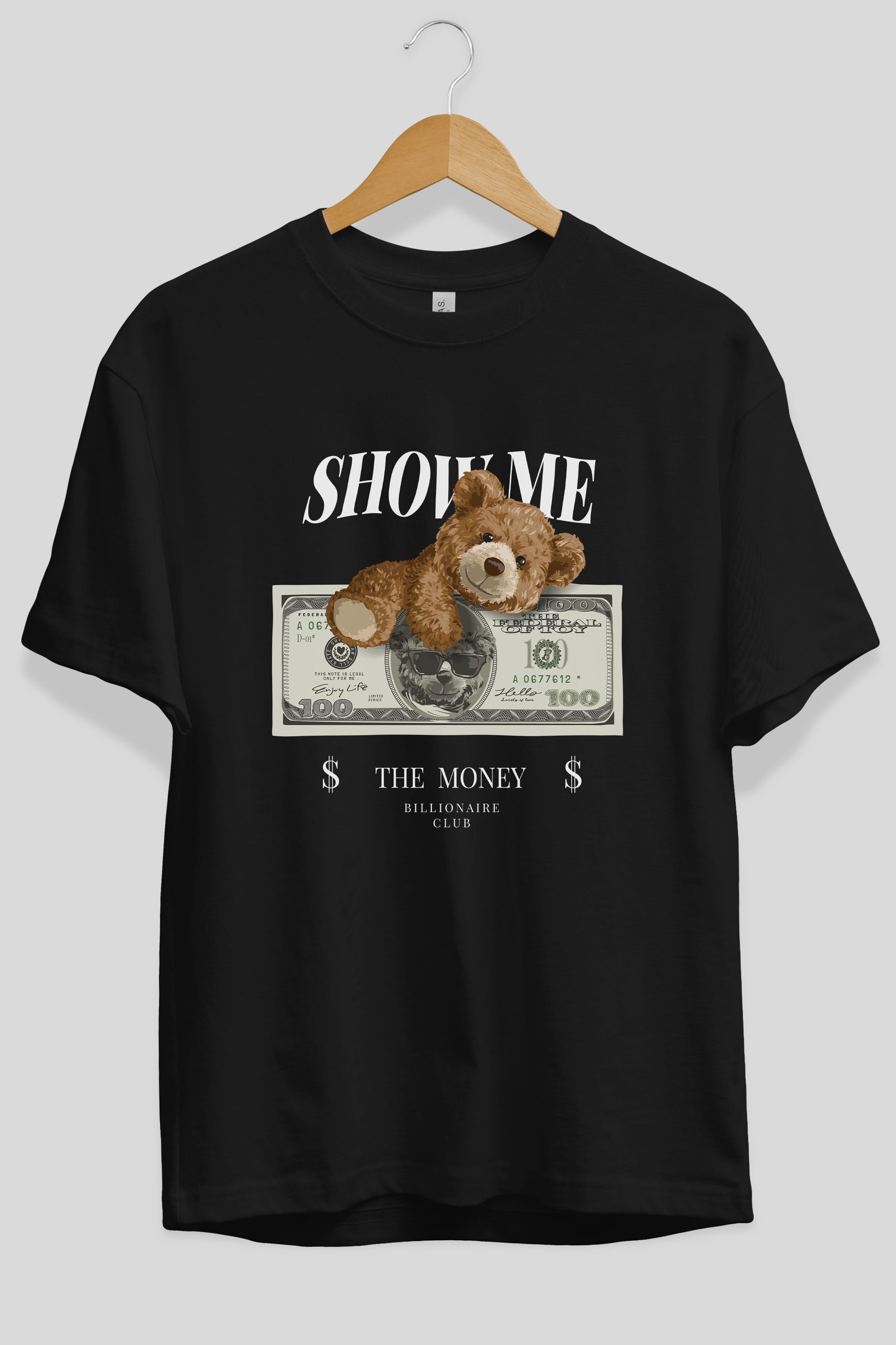 Teddy Bear The Money Ön Baskılı Oversize t-shirt Erkek Kadın Unisex %100 Pamuk