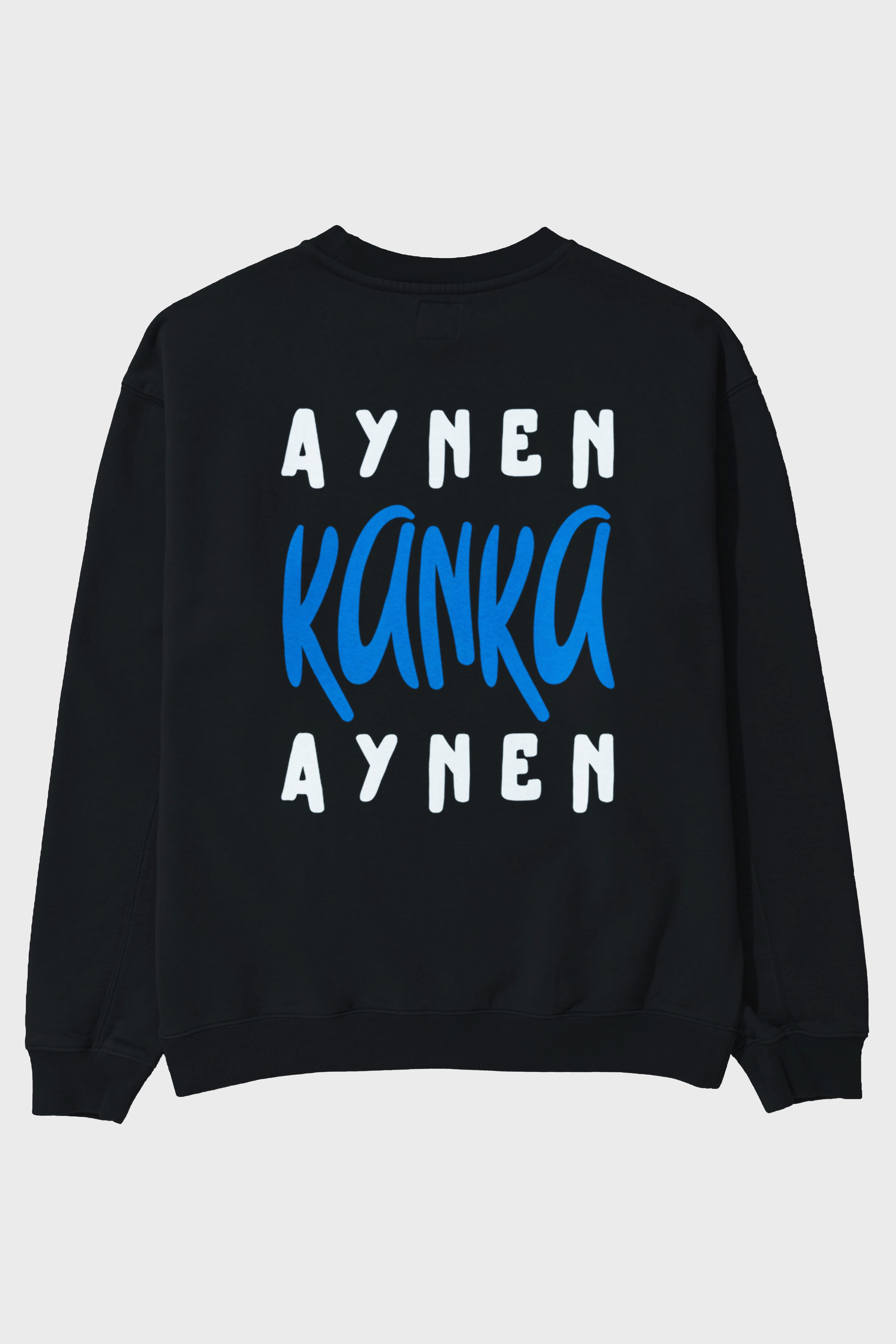 Aynen Kanka Aynen Yazılı Arka Baskılı Oversize Sweatshirt Erkek Kadın Unisex