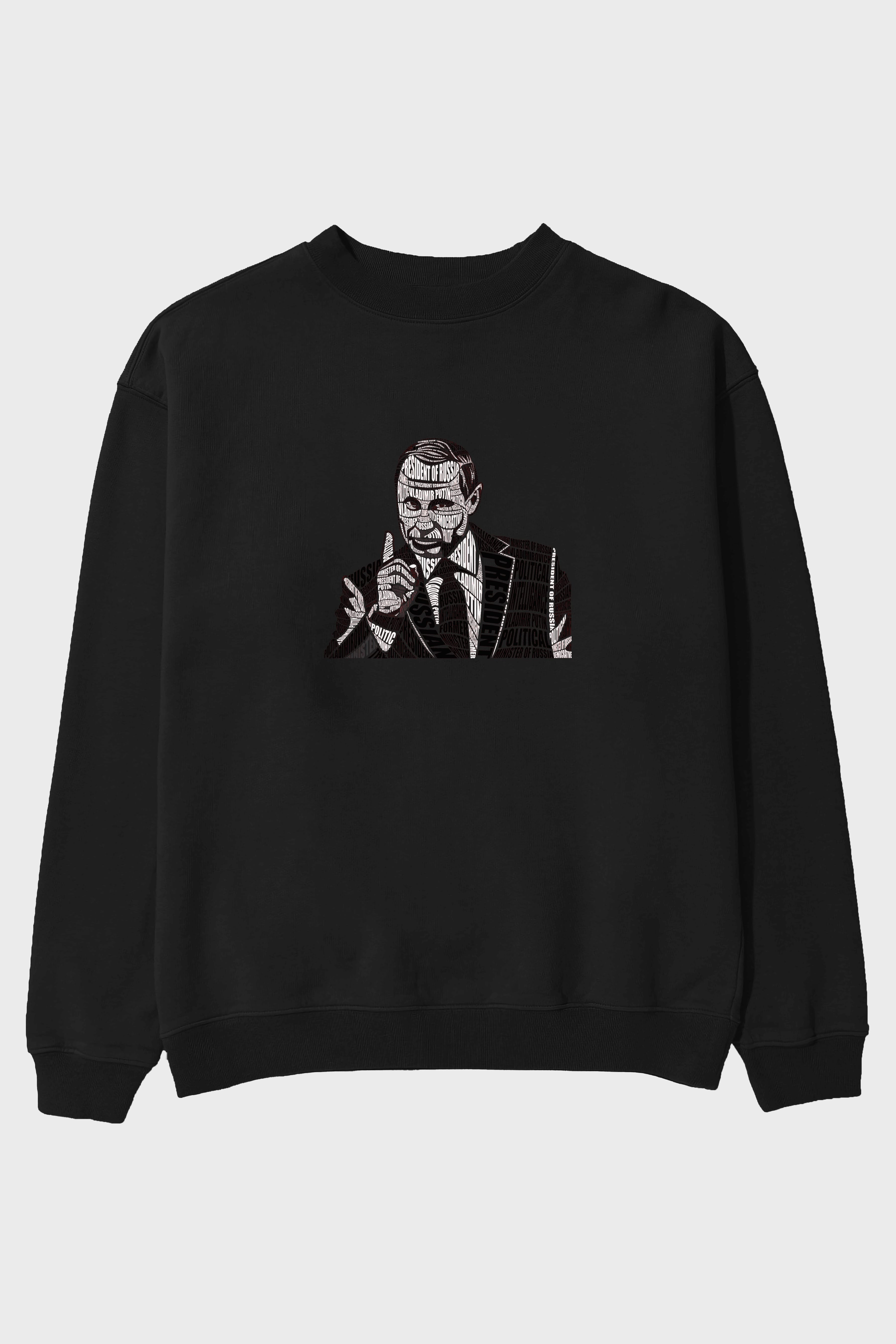 Putin Calligram Ön Baskılı Oversize Sweatshirt Erkek Kadın Unisex