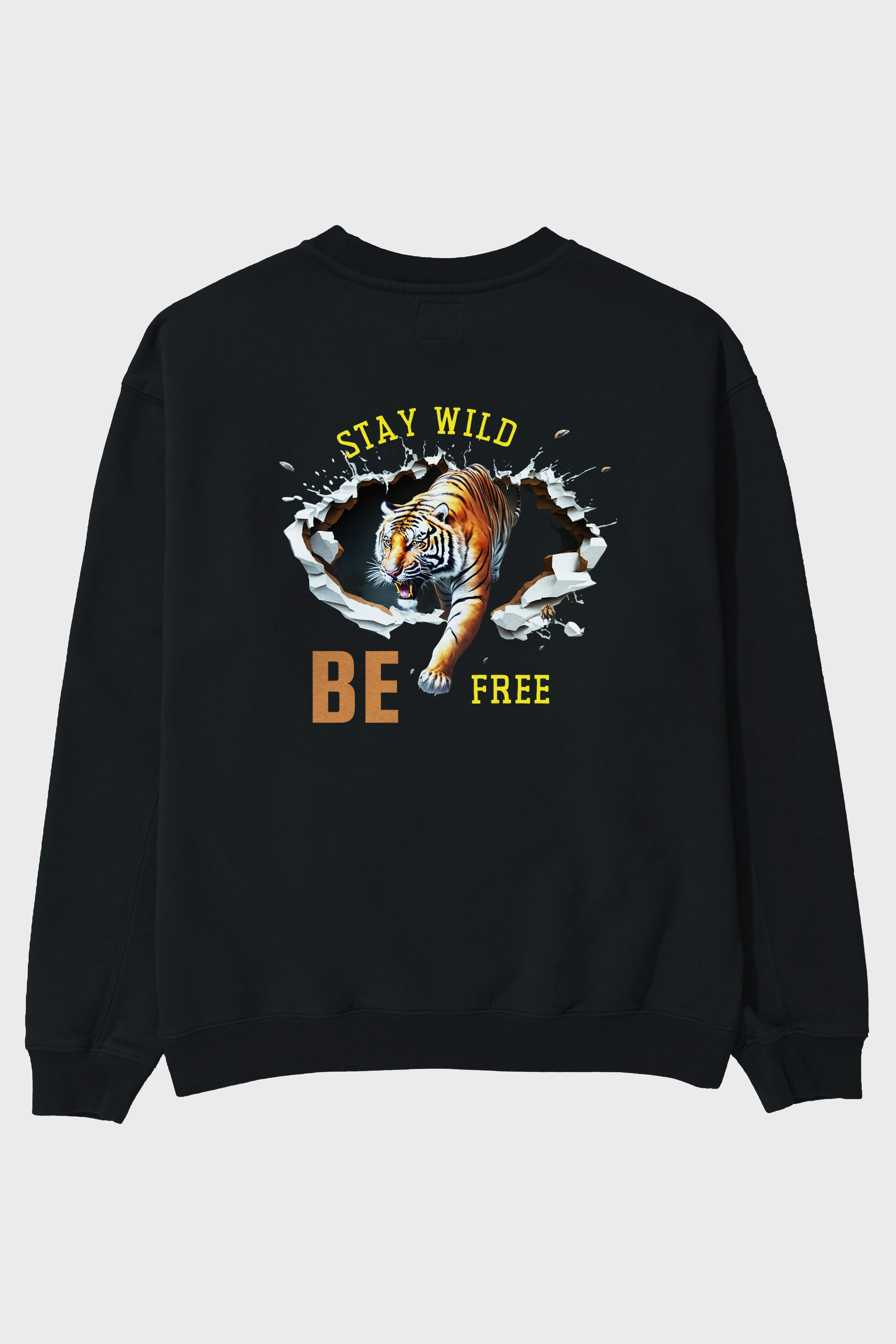 Stay Wild Be Free Yazılı Arka Baskılı Oversize Sweatshirt Erkek Kadın Unisex