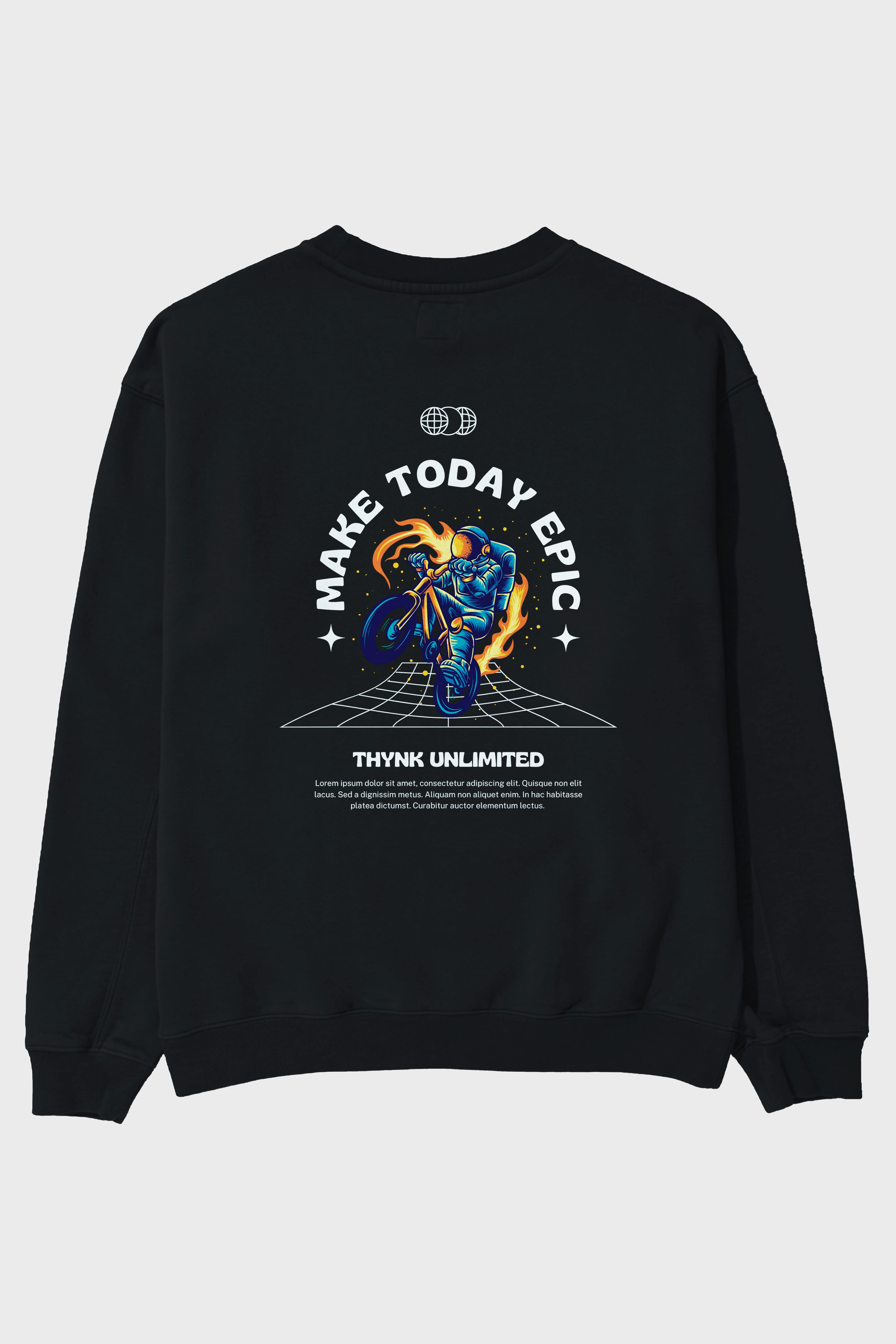 Make Today Epic Arka Baskılı Oversize Sweatshirt Erkek Kadın Unisex