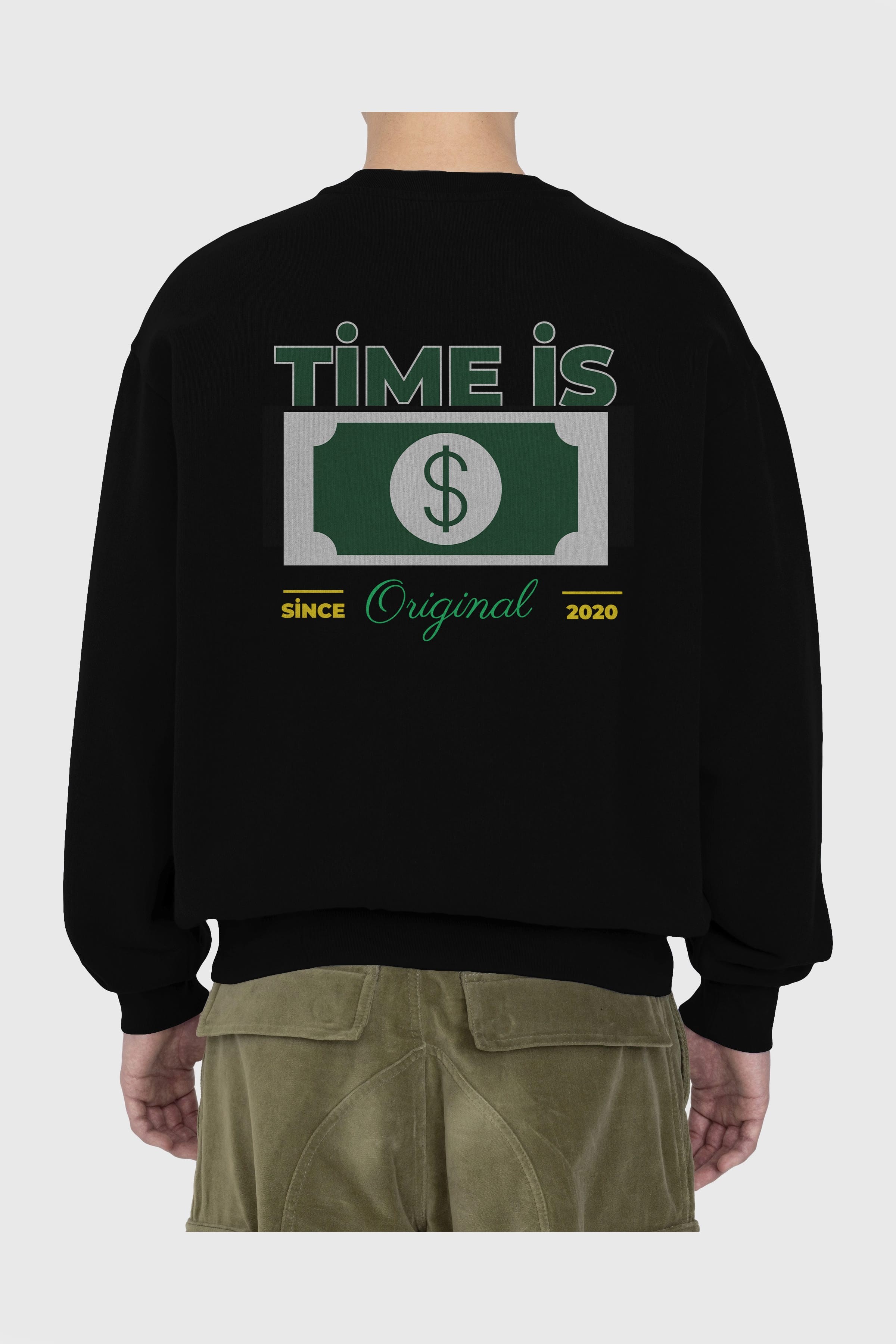 Time is Original Arka Baskılı Oversize Sweatshirt Erkek Kadın Unisex