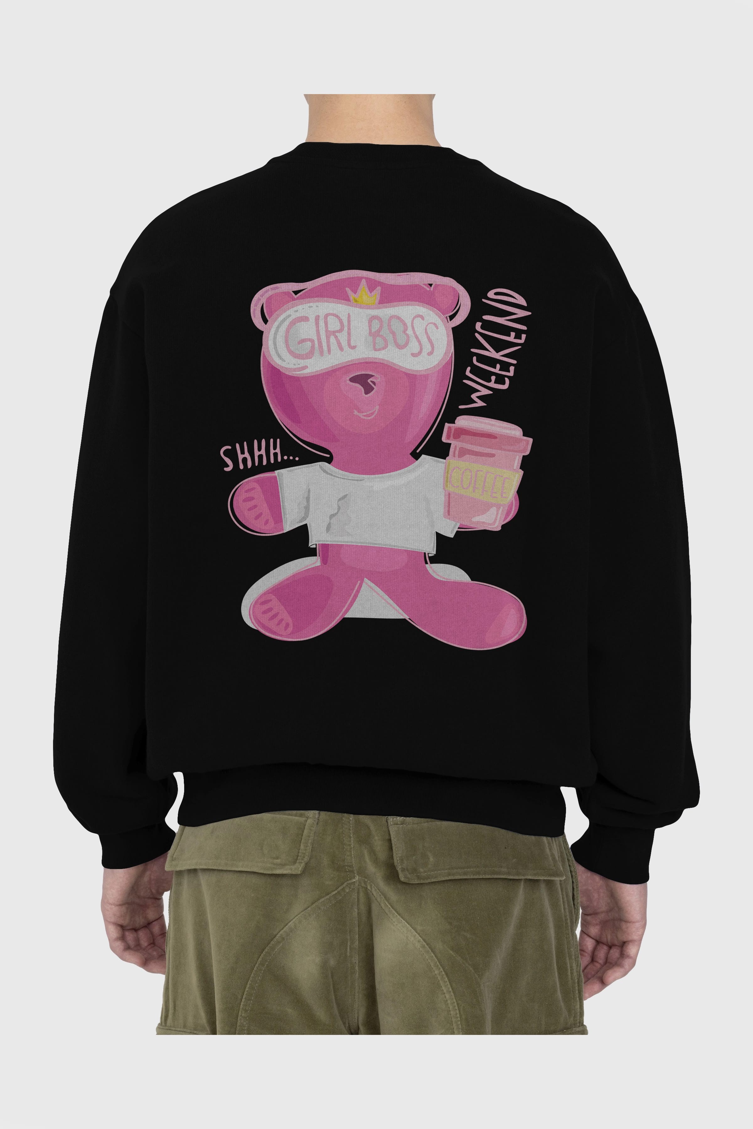 Girl Boss Bear Arka Baskılı Oversize Sweatshirt Erkek Kadın Unisex