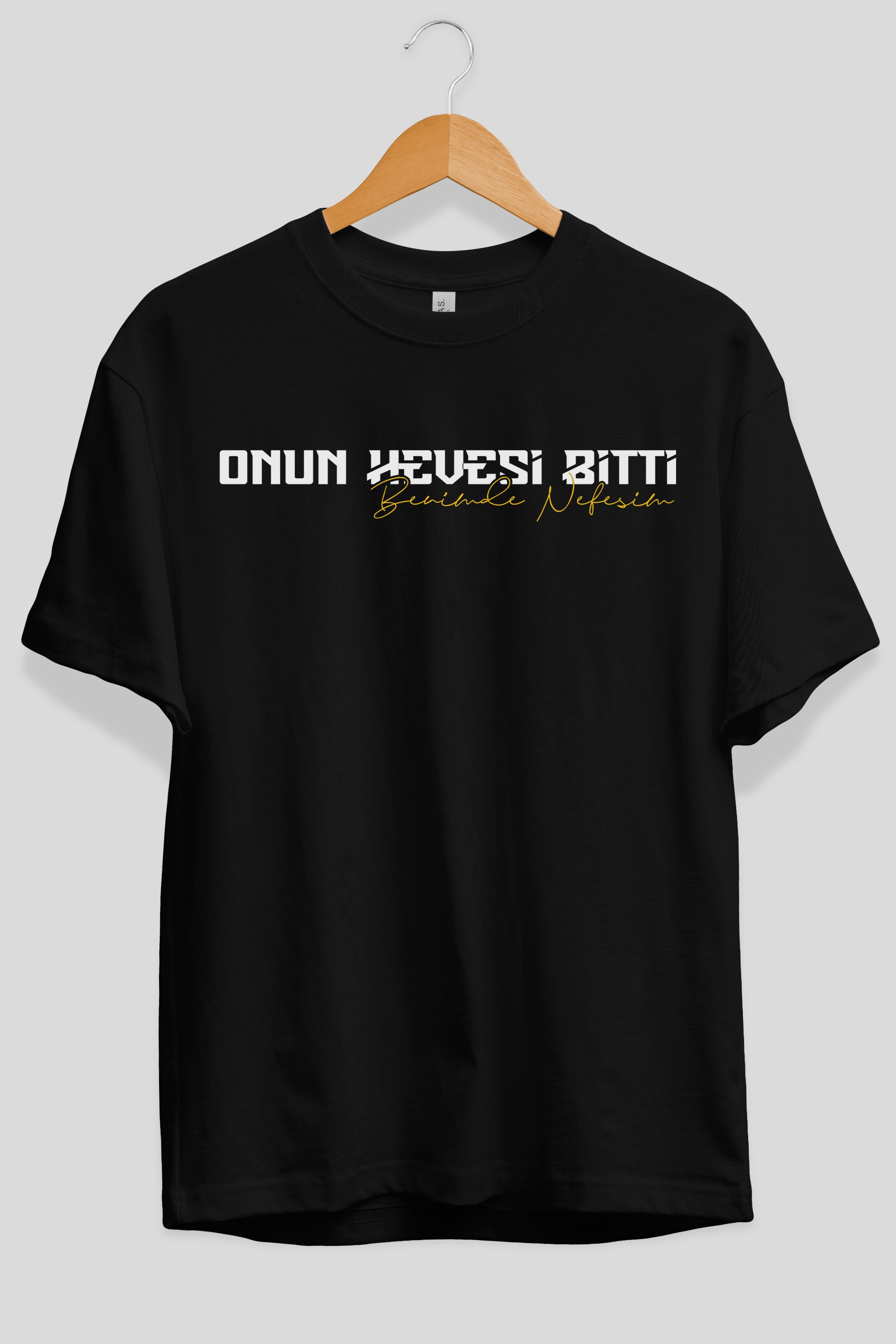 Onun Hevesi Bitti Benim Ön Baskılı Oversize t-shirt %100 pamuk Erkek Kadın Unisex