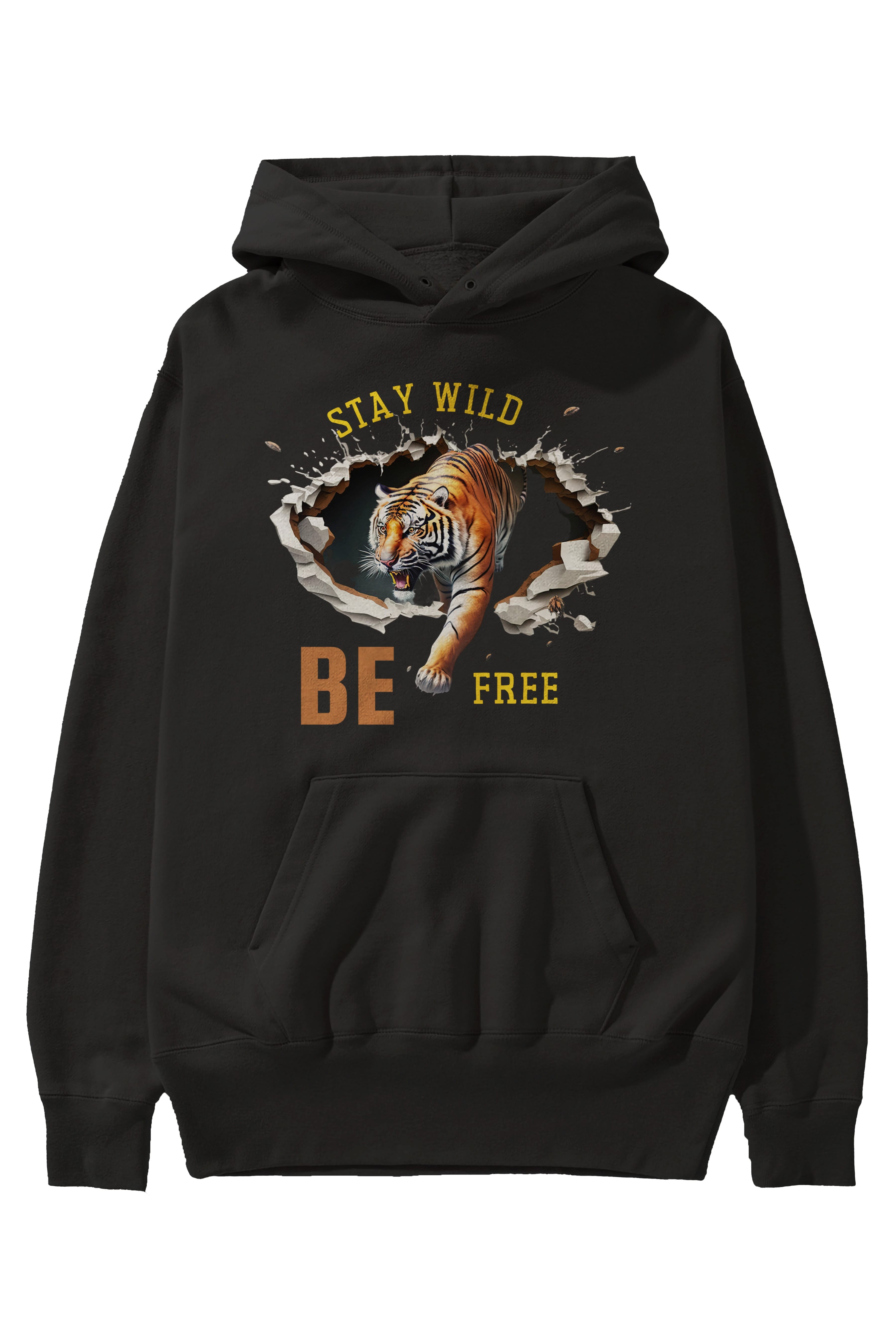 Stay Wild Be Free Yazılı Ön Baskılı Oversize Hoodie Kapüşonlu Sweatshirt Erkek Kadın Unisex