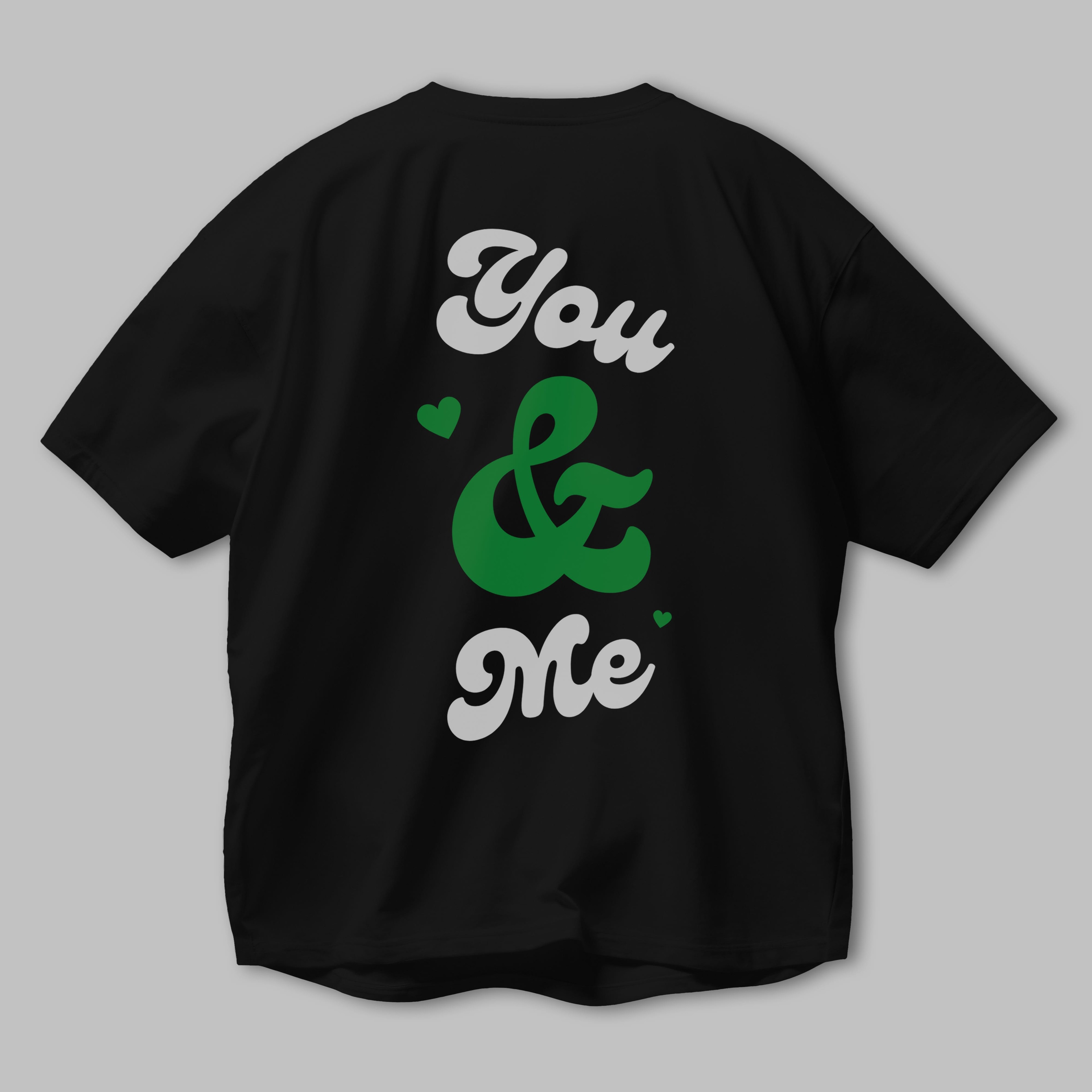 You and Me Yazılı Arka Baskılı Oversize t-shirt Erkek Kadın Unisex