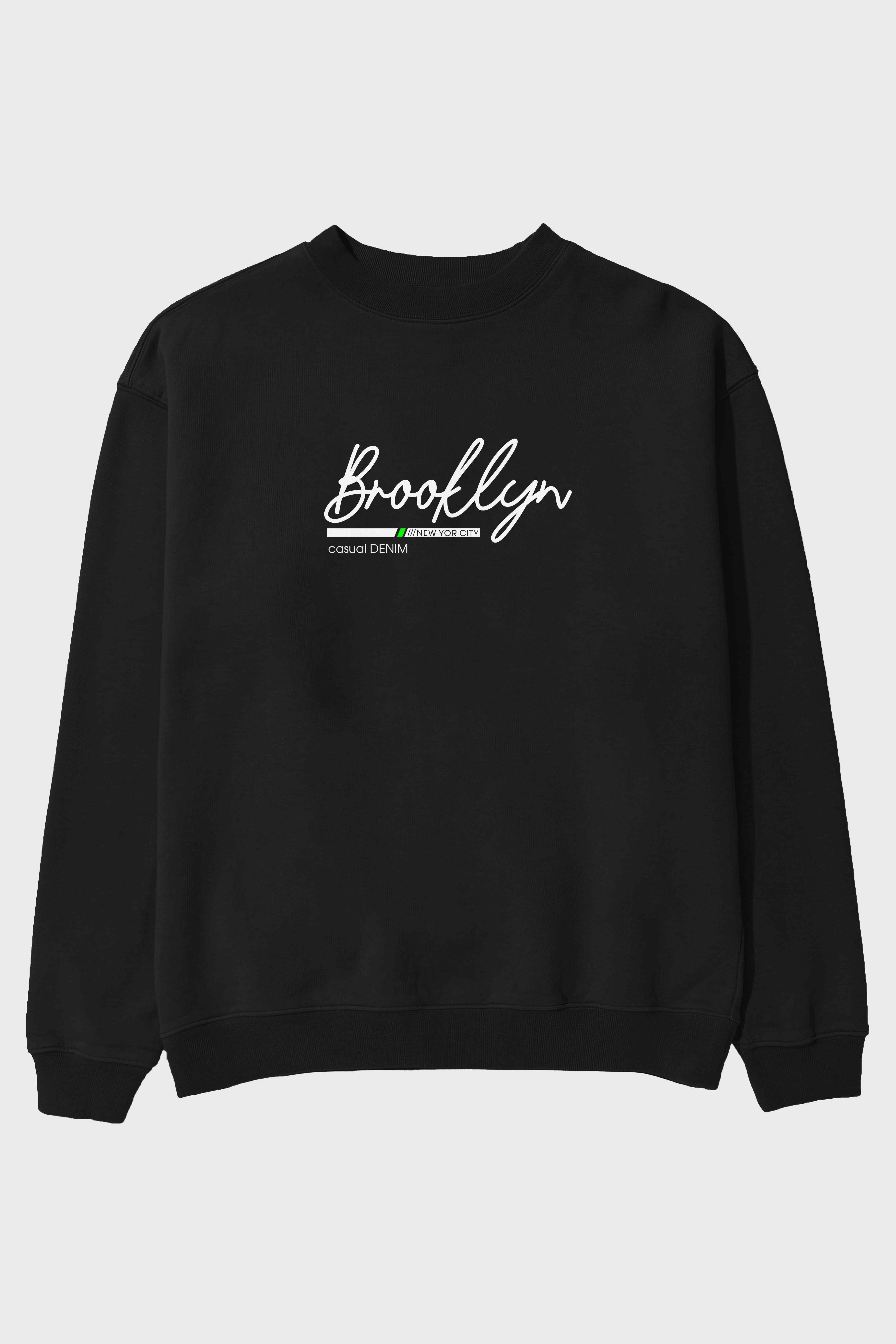 Brooklyn Denim Ön Baskılı Oversize Sweatshirt Erkek Kadın Unisex