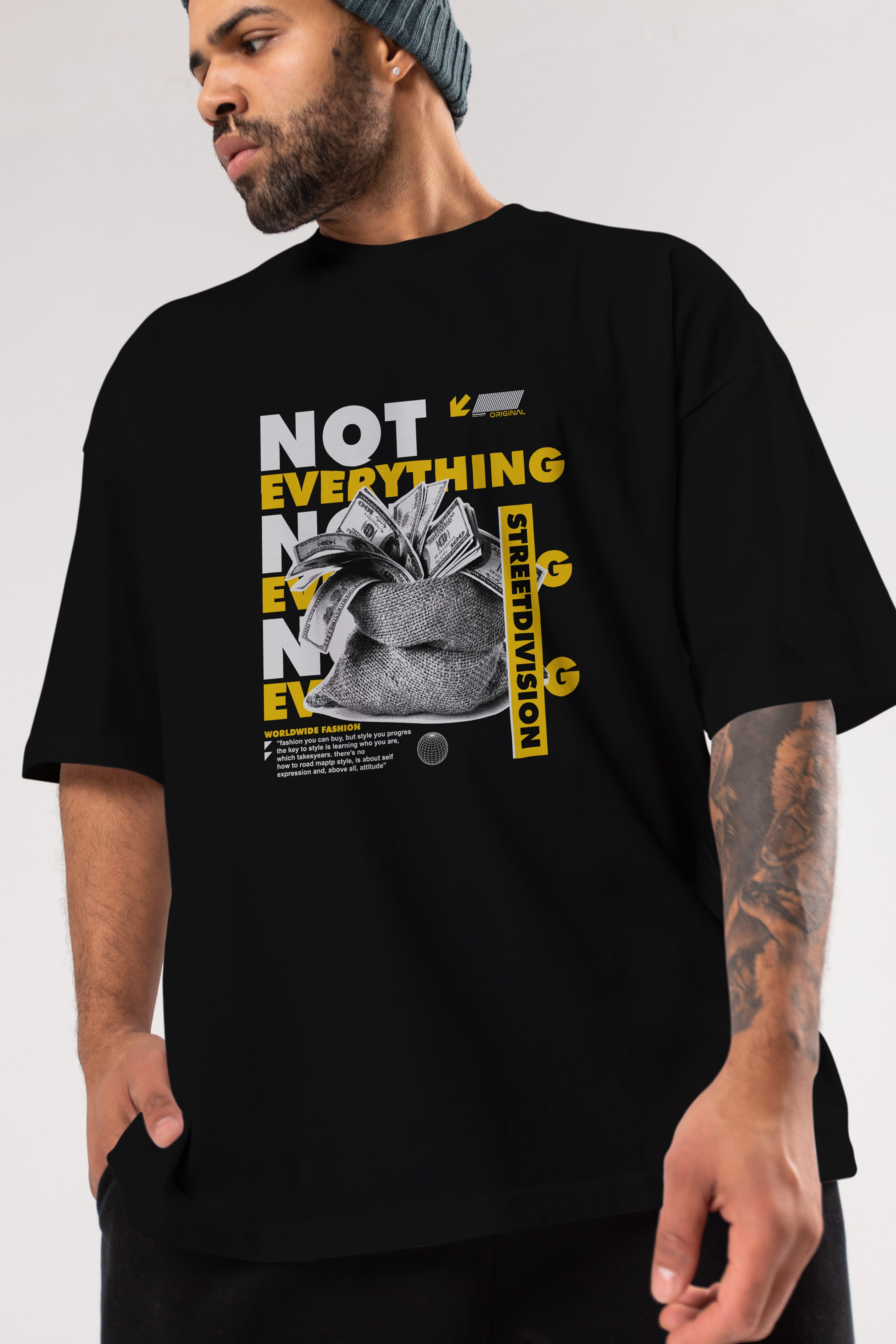 Not Everything Ön Baskılı Oversize t-shirt Erkek Kadın Unisex